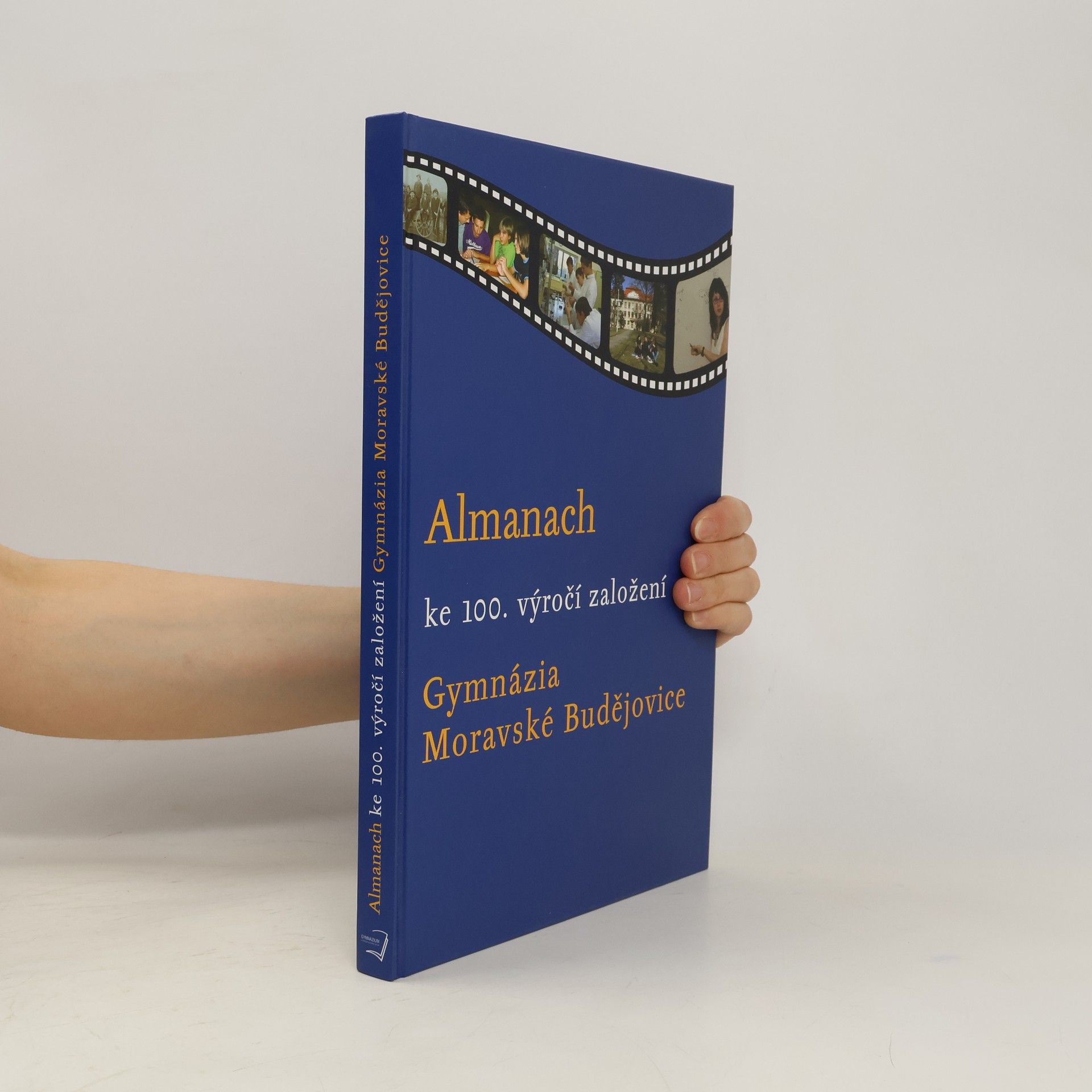 Auteurscollectief Almanach ke 100. výročí založení Gymnázia Moravské Budějovice