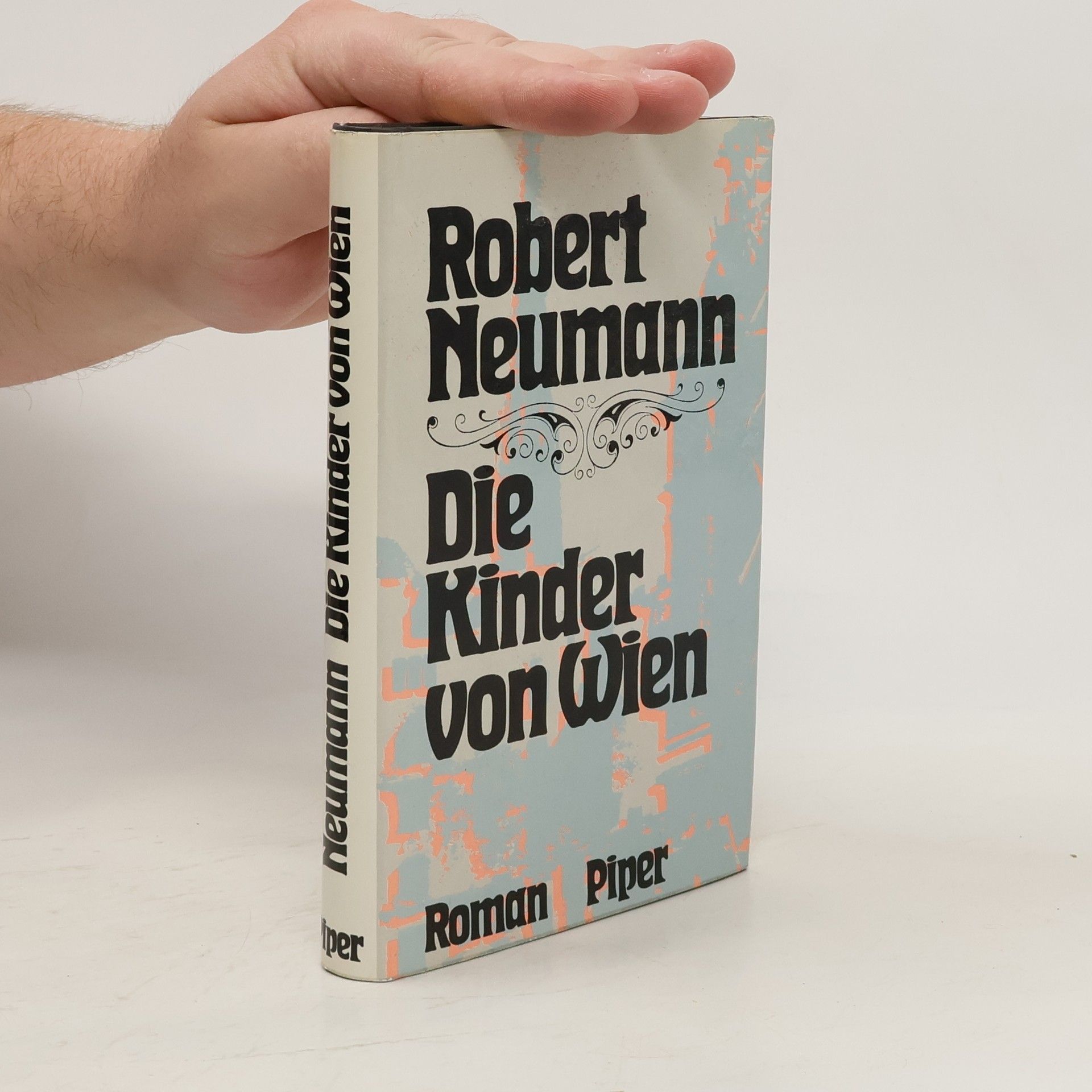 Robert Neumann Die Kinder von Wien