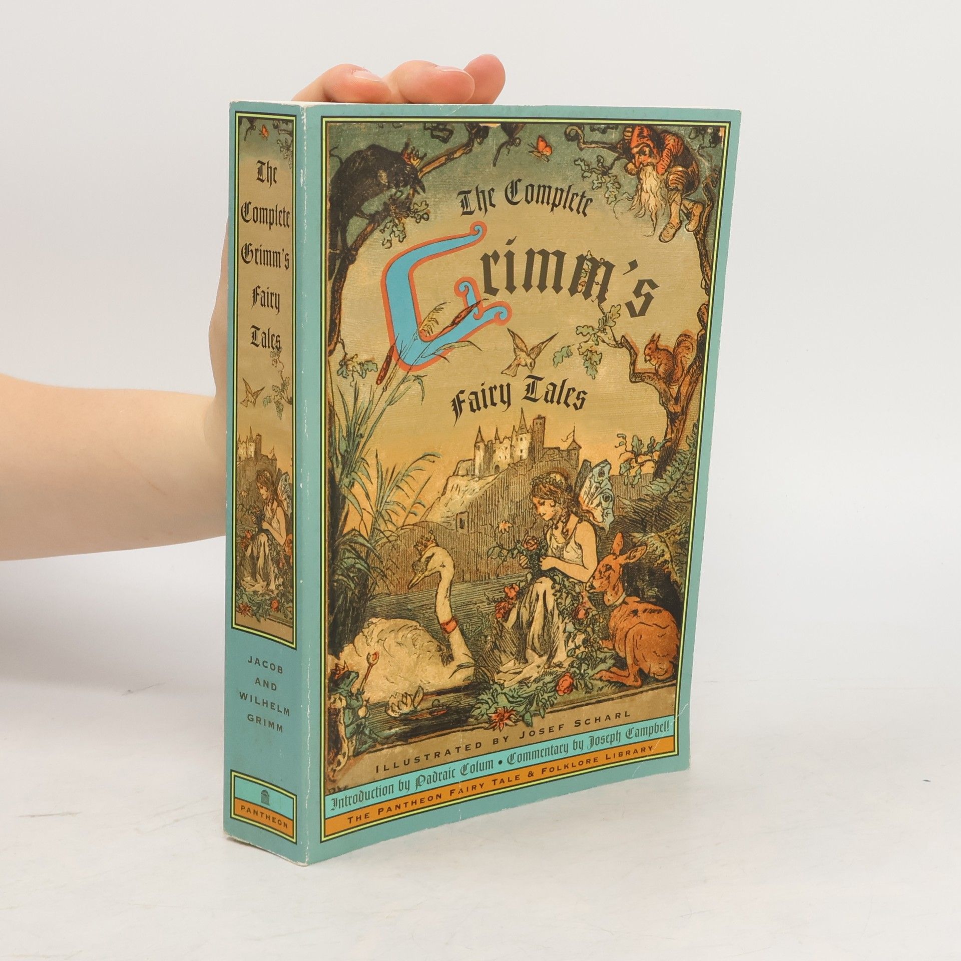 Jacob Grimm The Complete Grimm's Fairy Tales