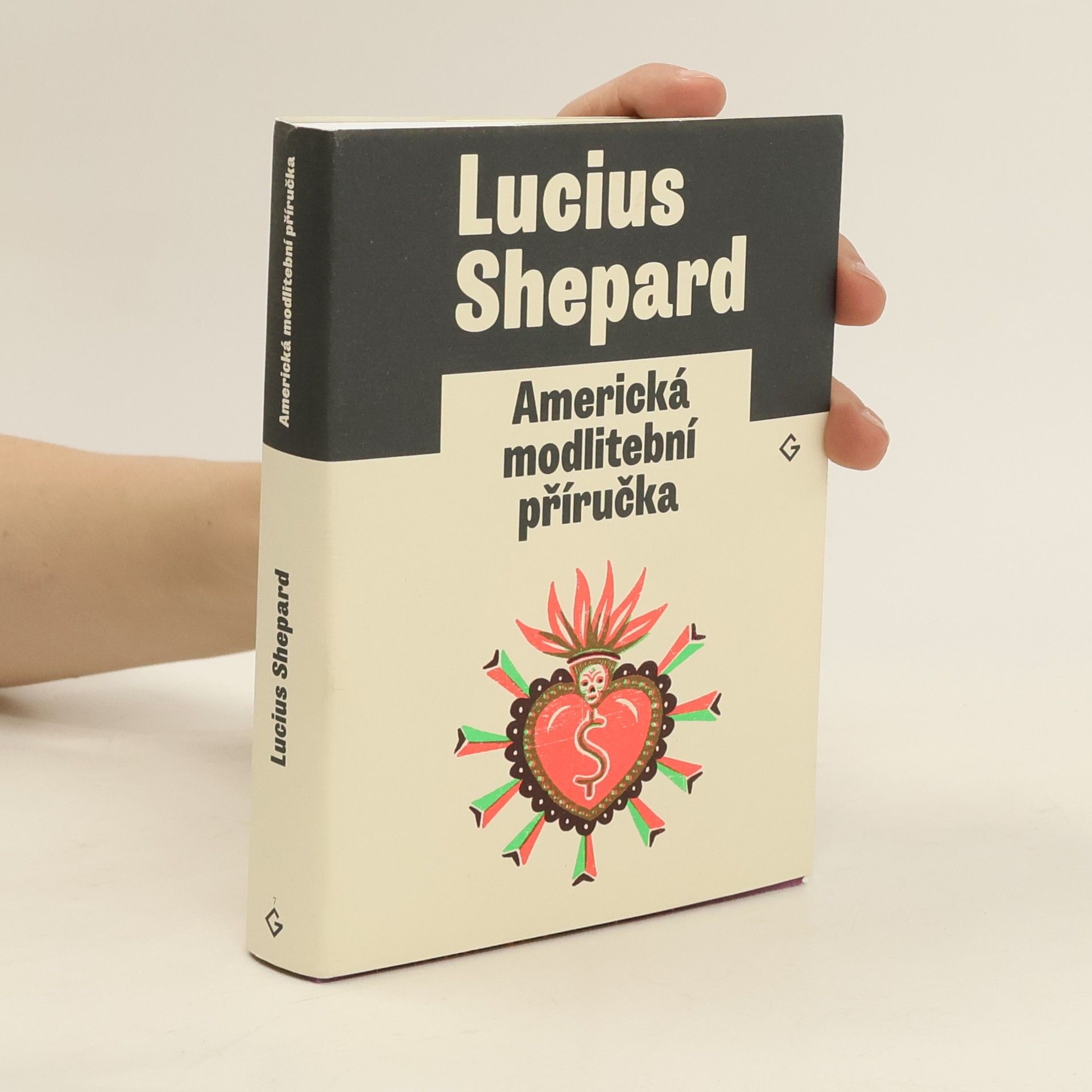 Lucius Shepard Americká modlitební příručka