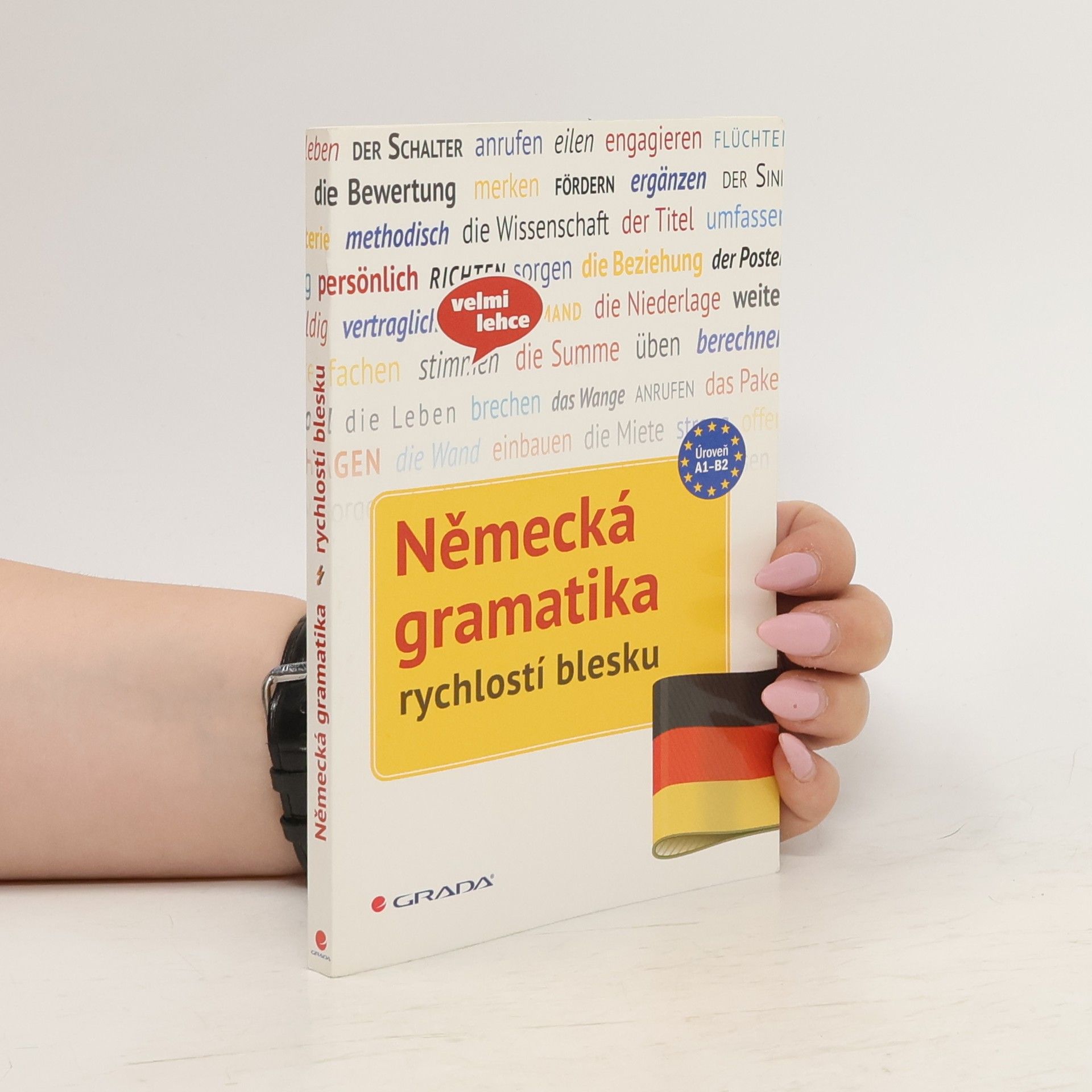 Sarah Fleer Německá gramatika. Rychlostí blesku. Úroveň A1-B2