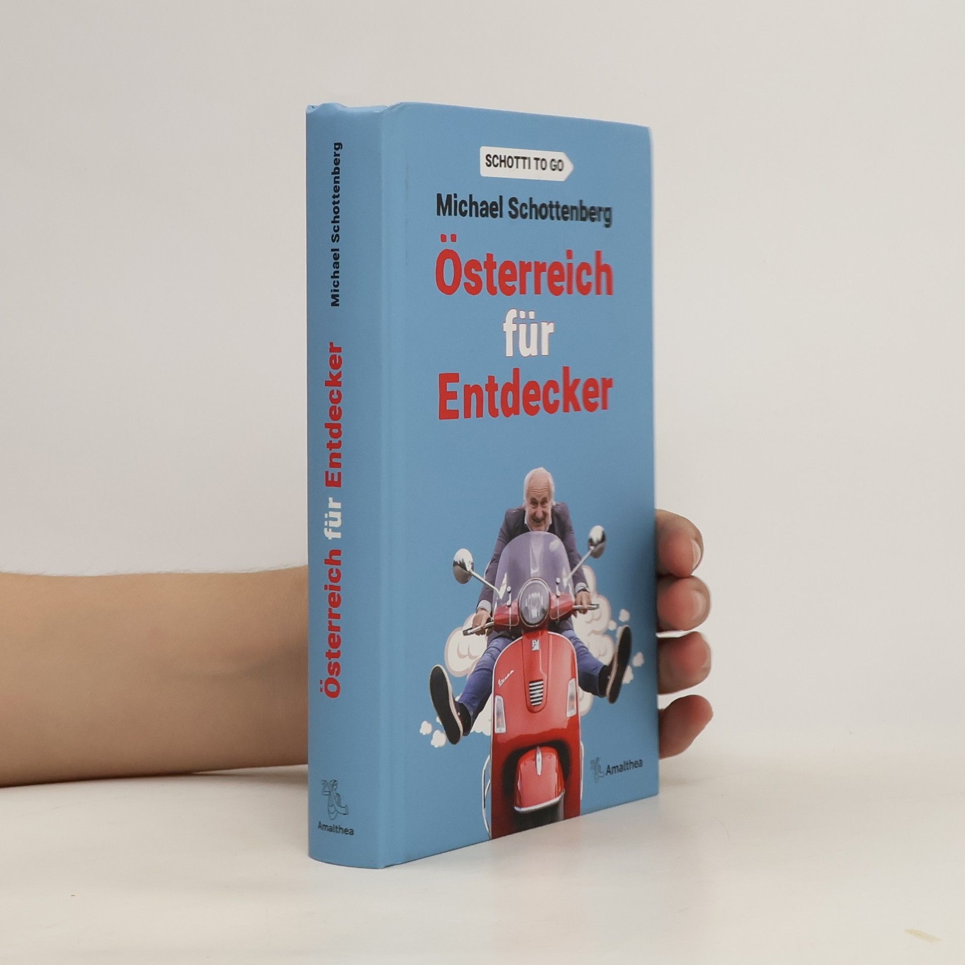 Michael Schottenberg Österreich für Entdecker
