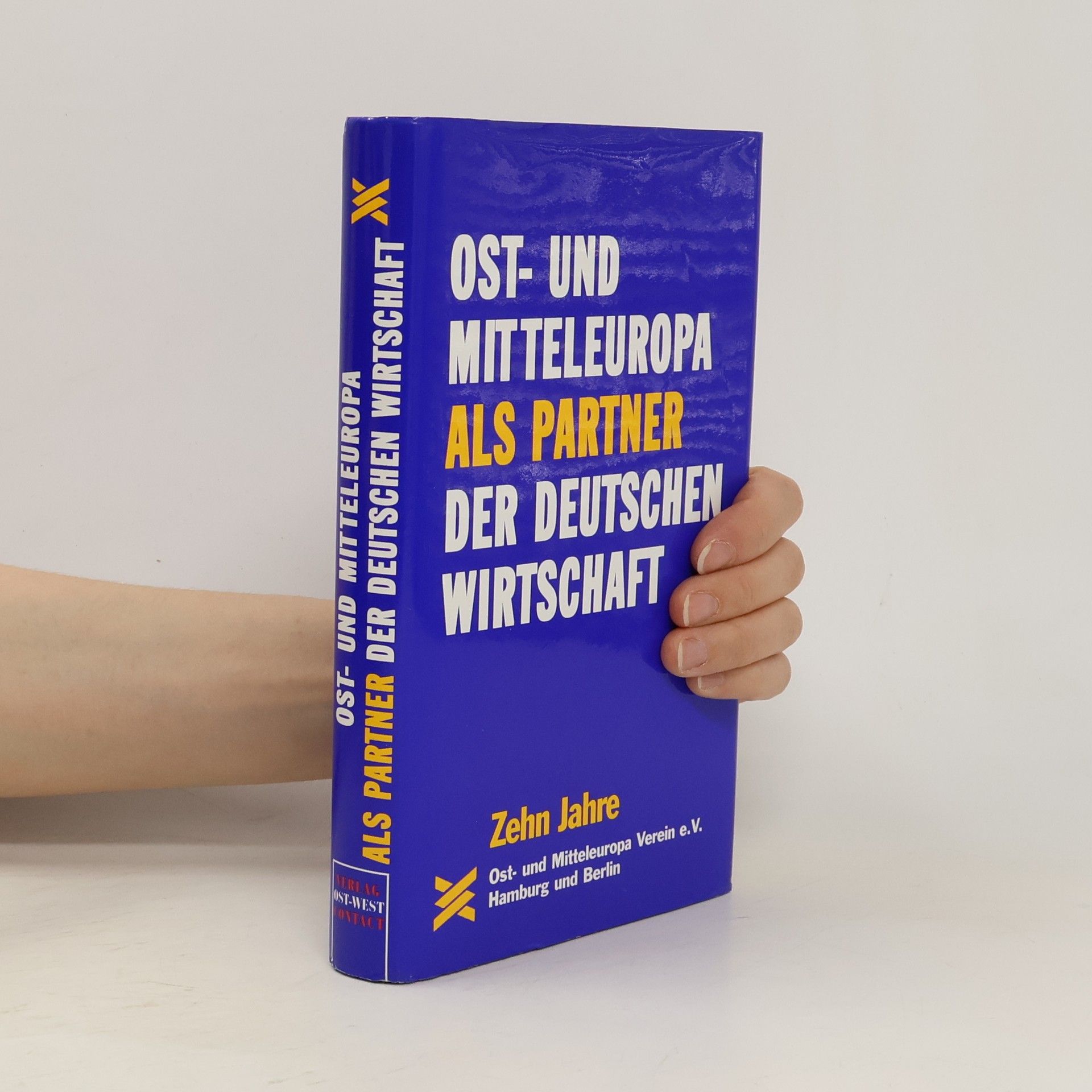 Henner Geldmacher Ost- und Mitteleuropa als Partner der Deutschen Wirtschaft