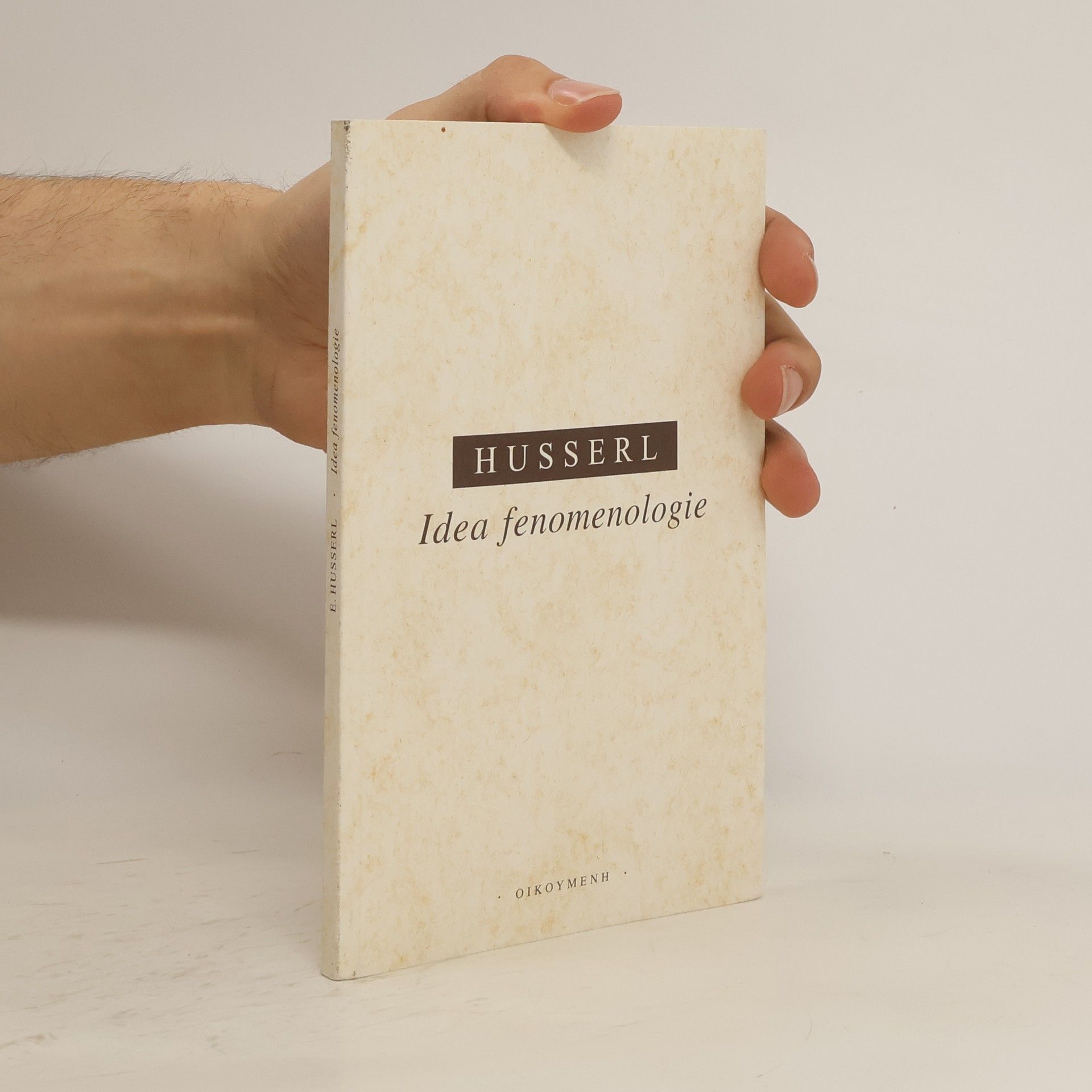 Edmund Husserl Idea fenomenologie