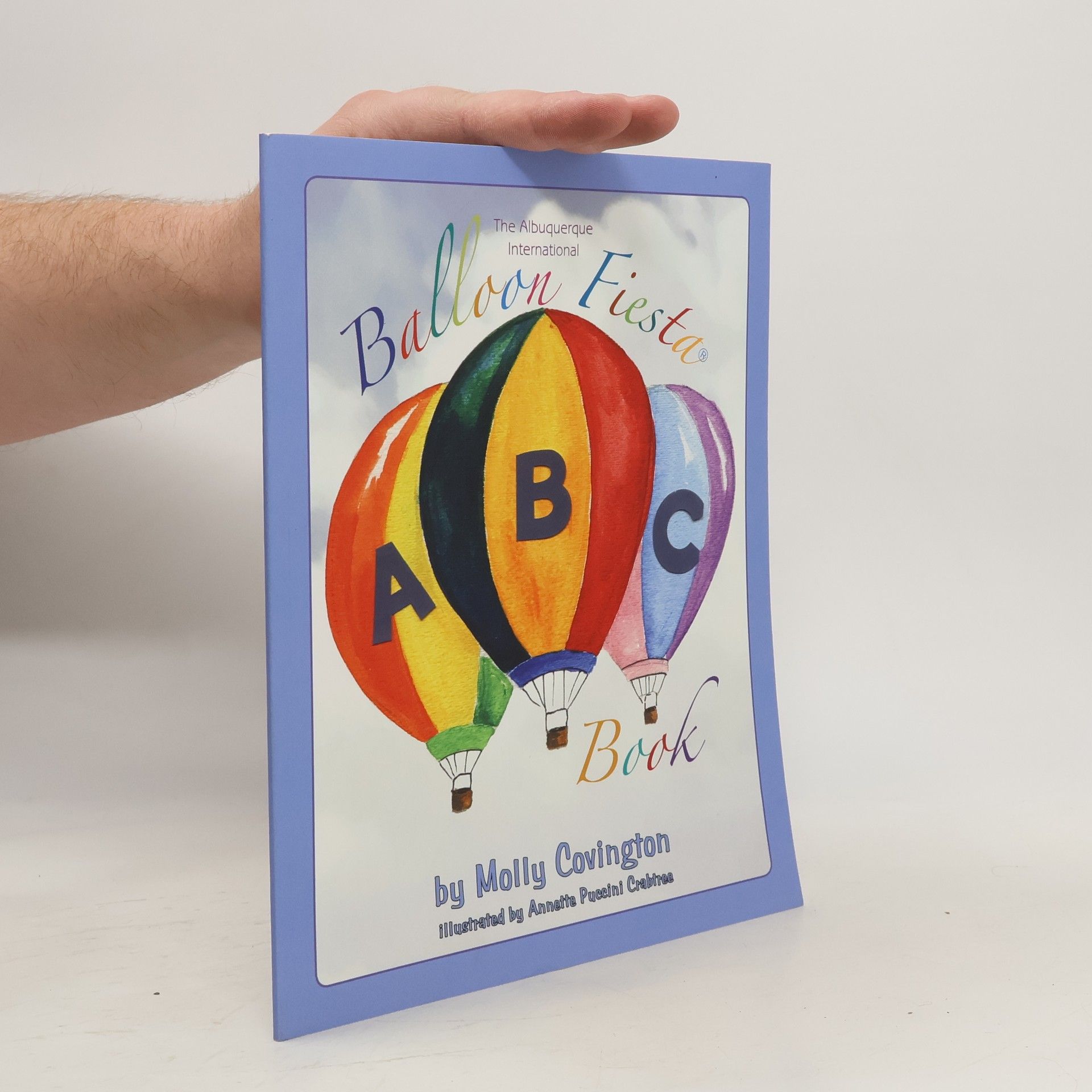 Molly Covington The Albuquerque International Balloon Fiesta ABC Book