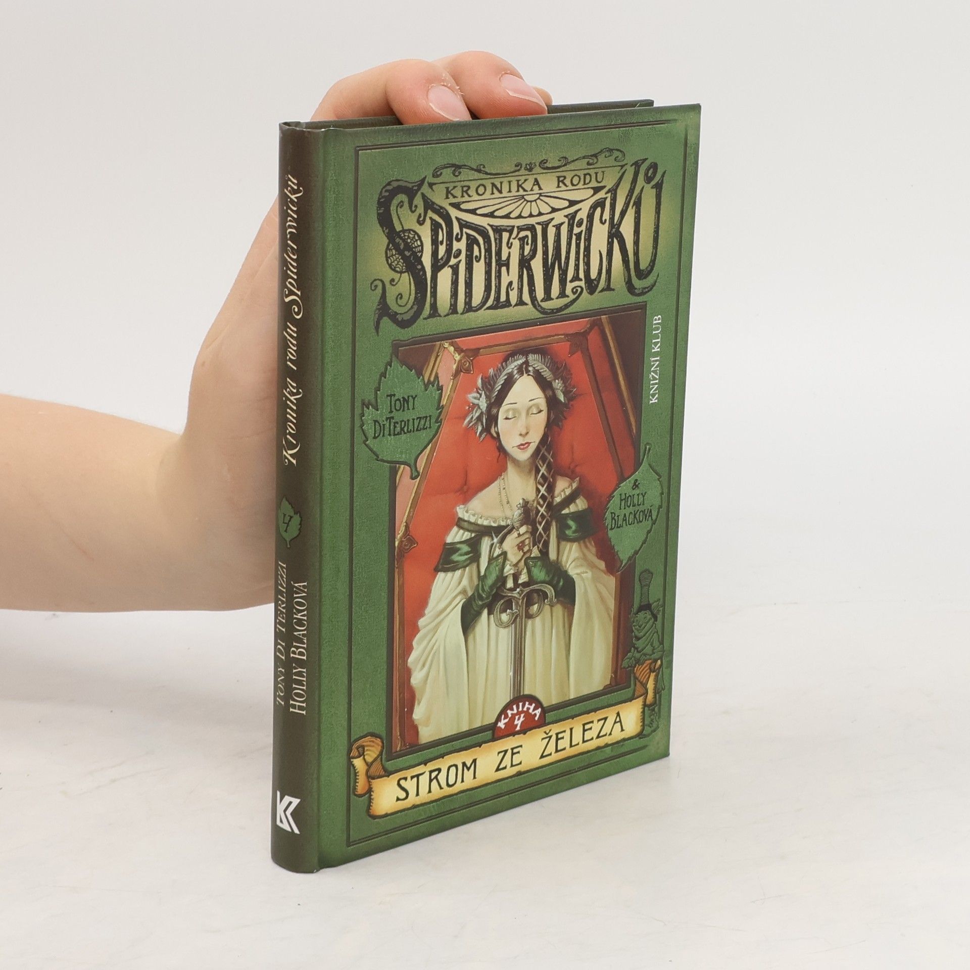 Tony Di Terlizzi Kronika rodu Spiderwicků. Kniha 4, Strom ze železa