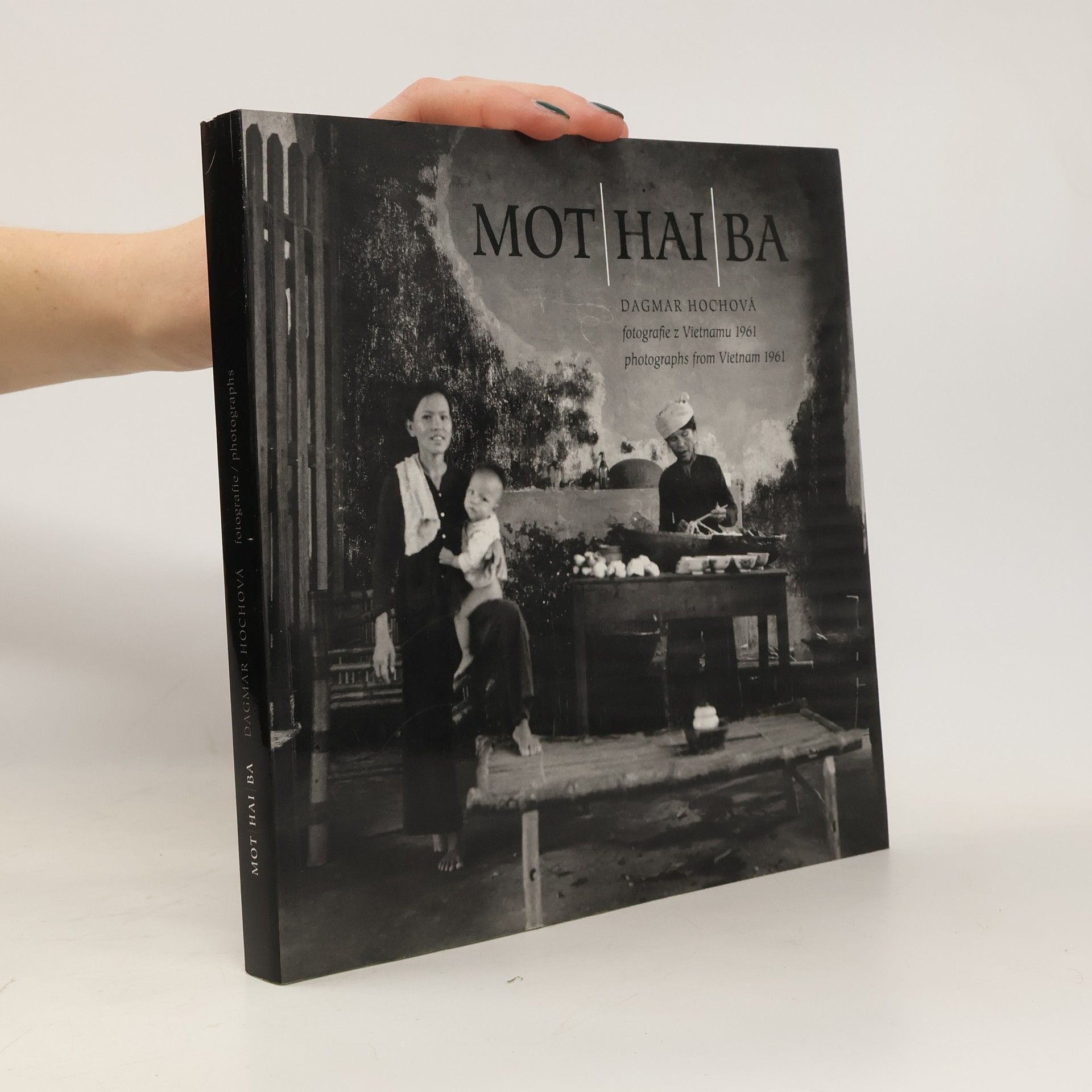 Dagmar Hochová MOTHAIBA- fotografie z Vietnamu 1961