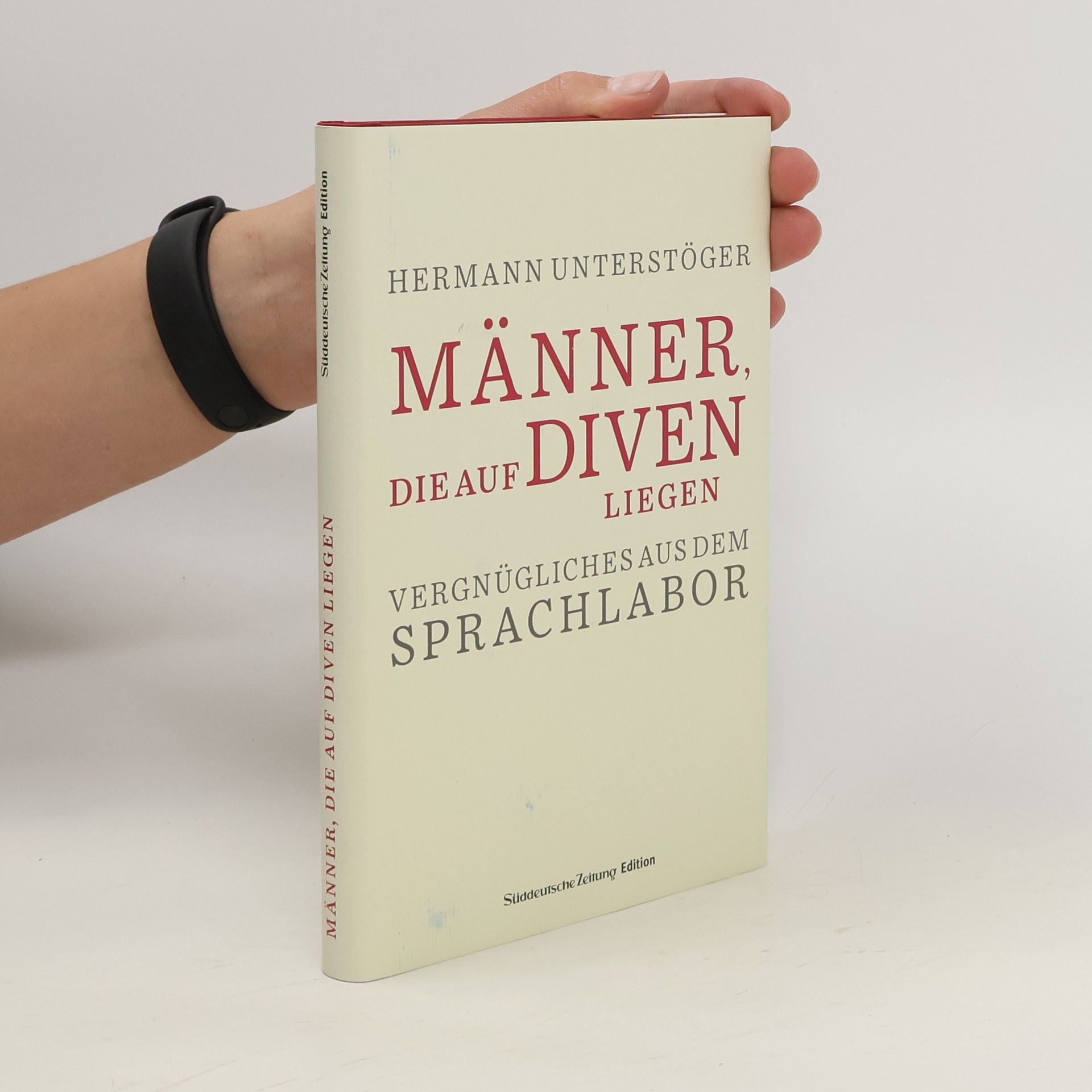 Hermann Unterstöger Männer, die auf Diven liegen
