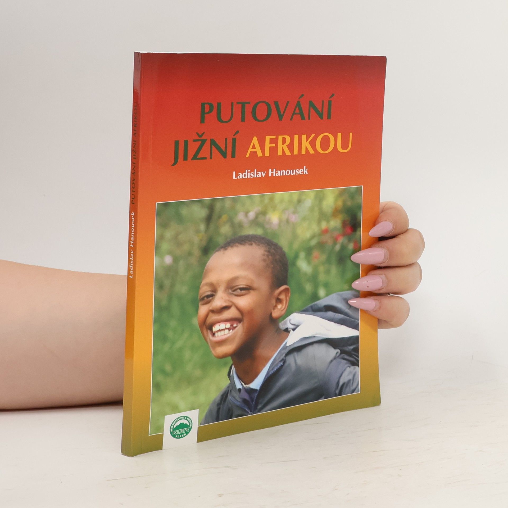 Ladislav Hanousek Putování jižní Afrikou : národní parky i města Jihoafrické republiky ve dvou týdnech