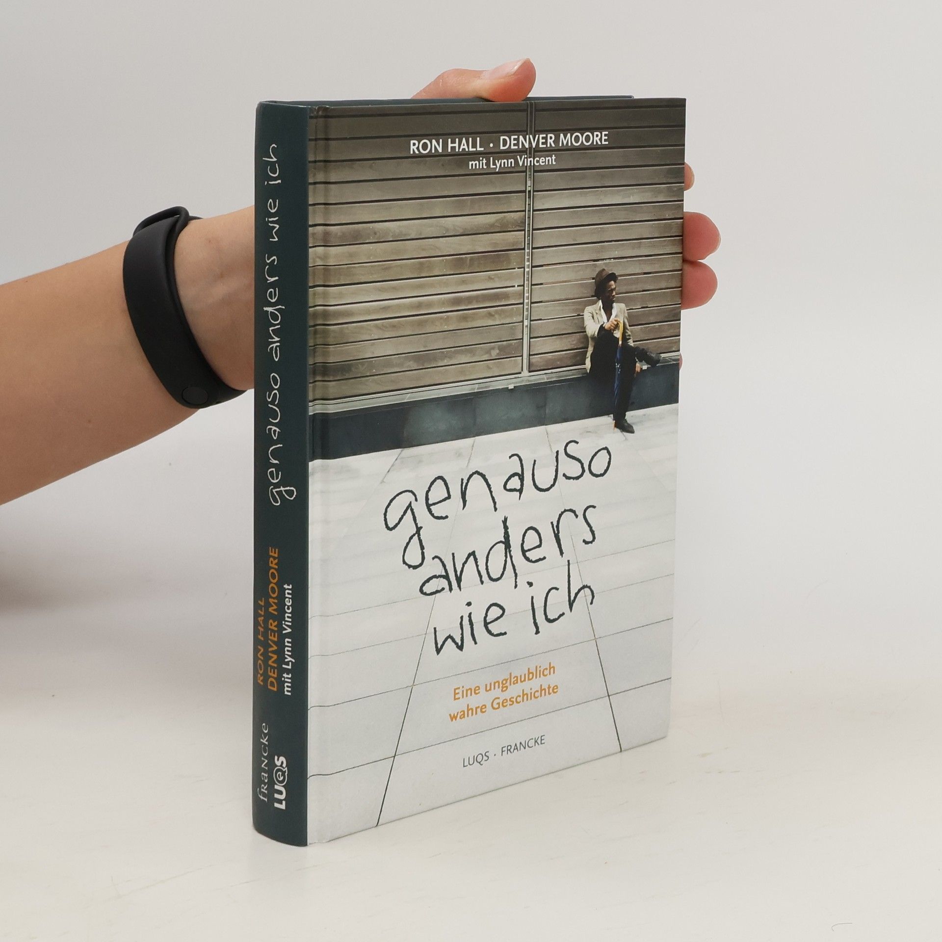 Ron Hall Genauso anders wie ich