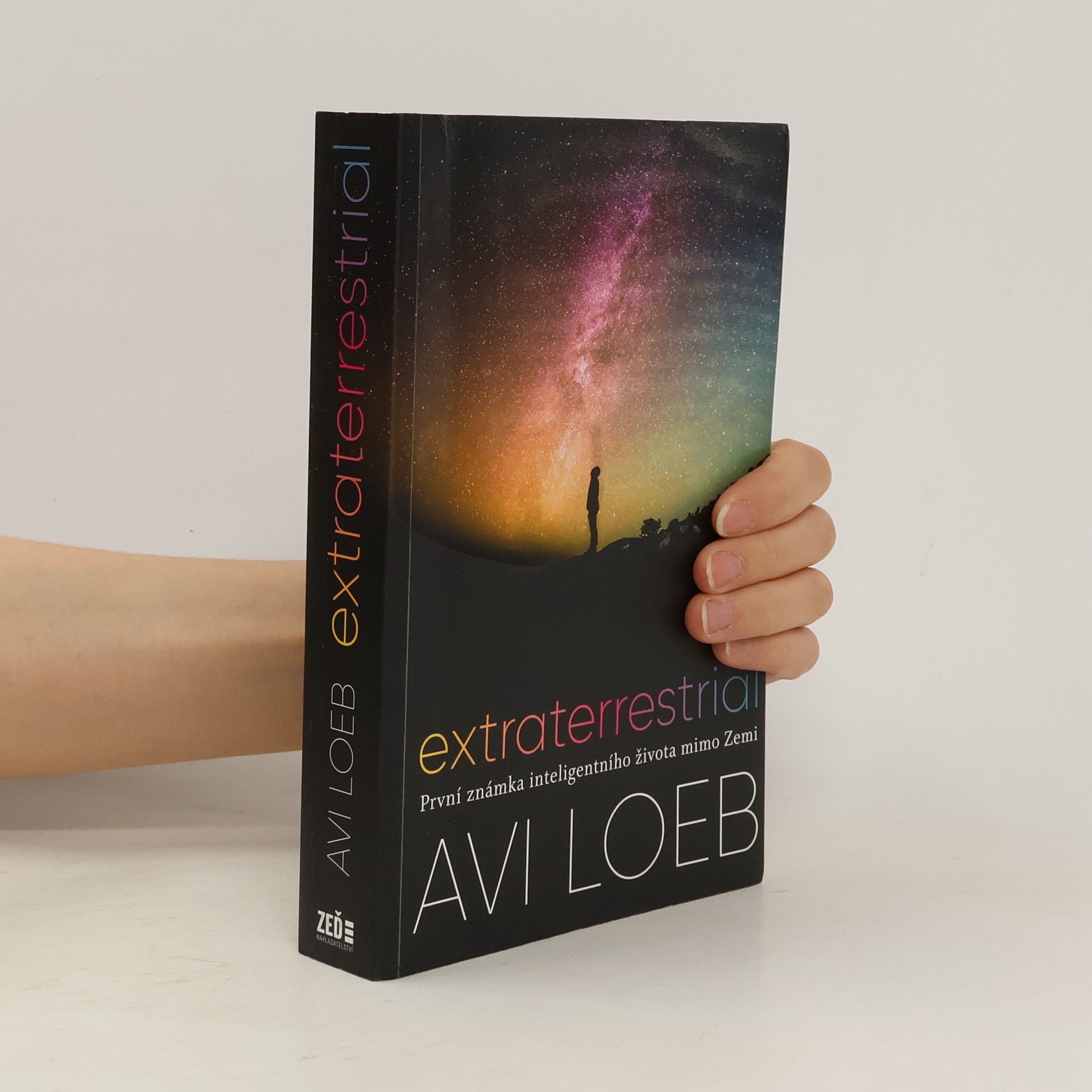 Avi Loeb Extraterrestrial : první známka inteligentního života mimo Zemi