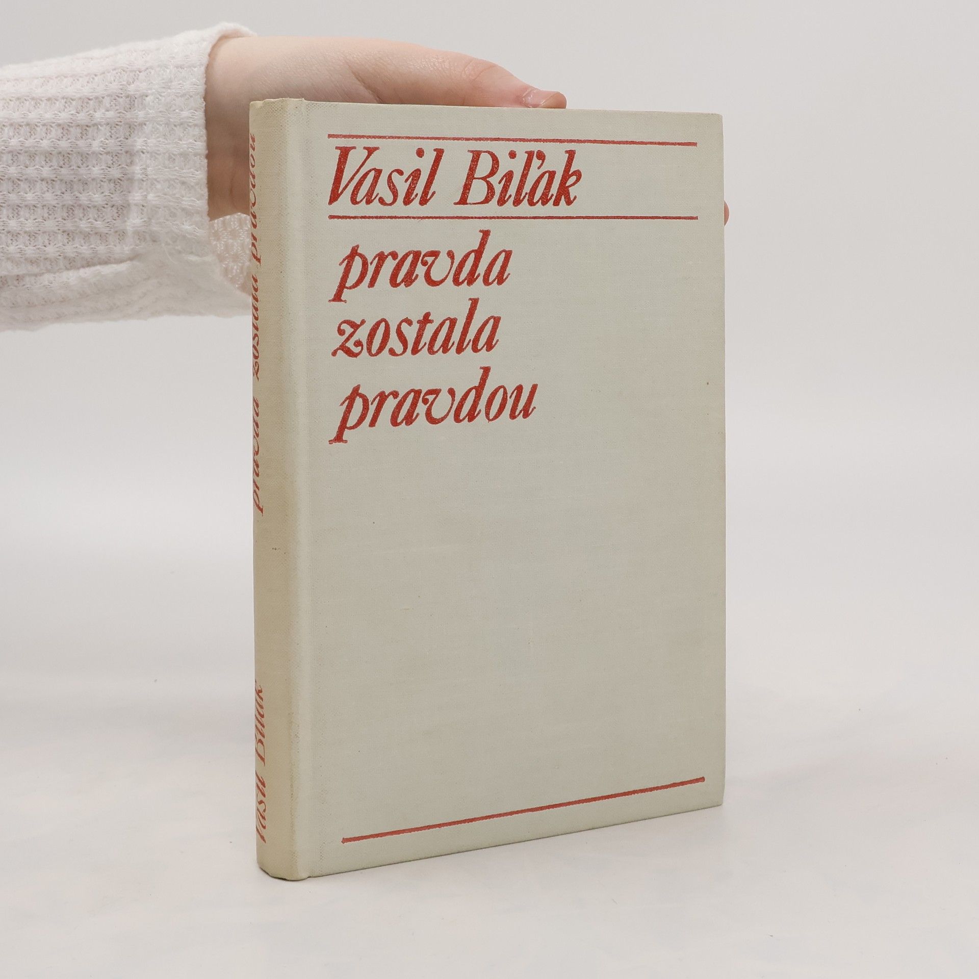Vasil Biľak Pravda zostala pravdou