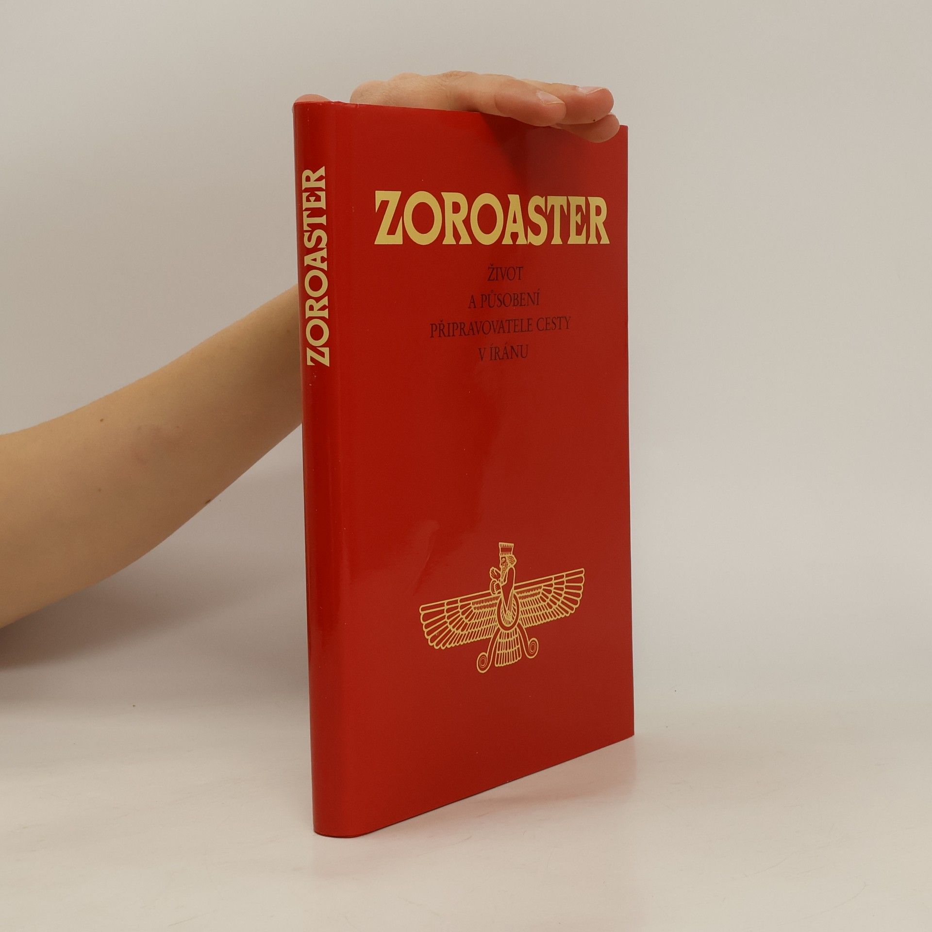 Collective Zoroaster : Život a působení připravovatele cesty v Íránu