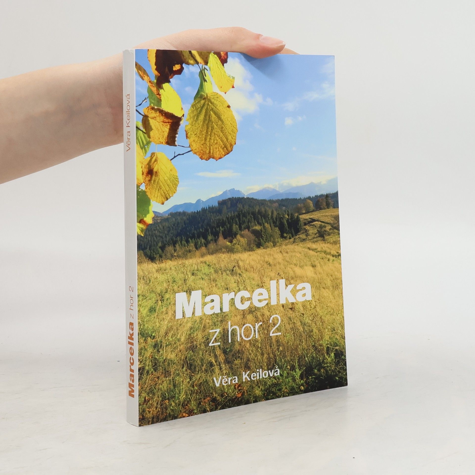 Věra Keilová Marcelka z hor 2