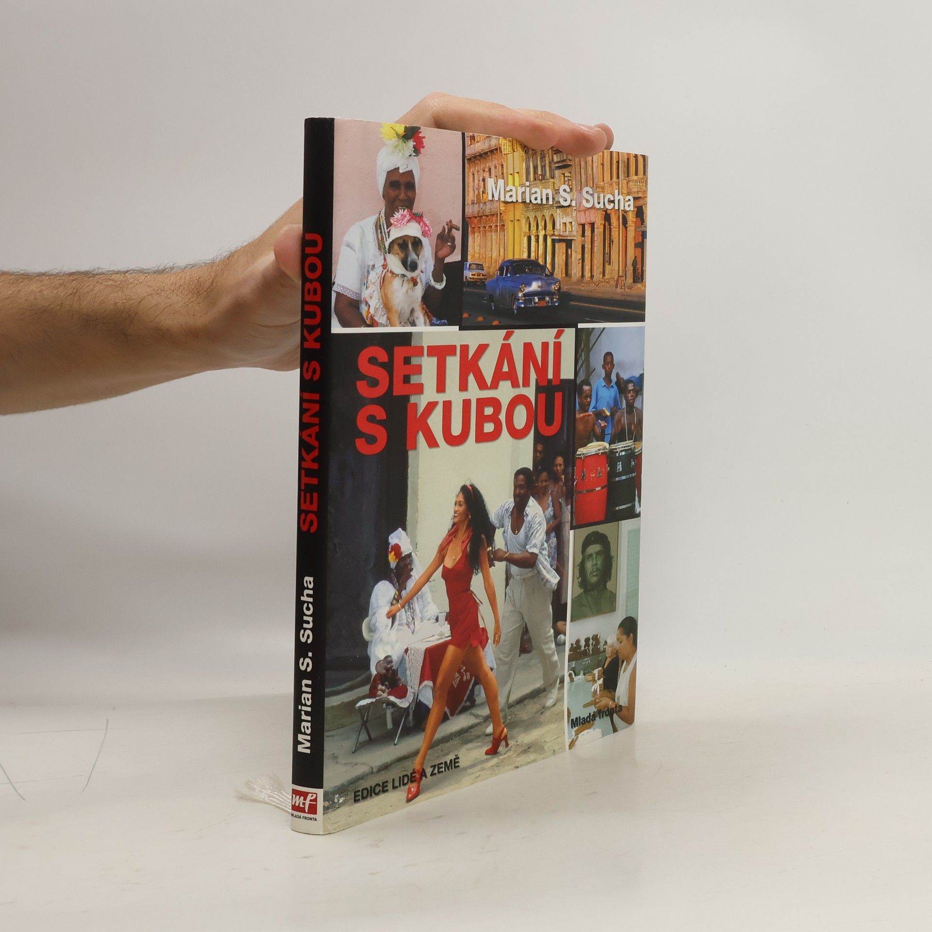 Marian S. Sucha Setkání s Kubou
