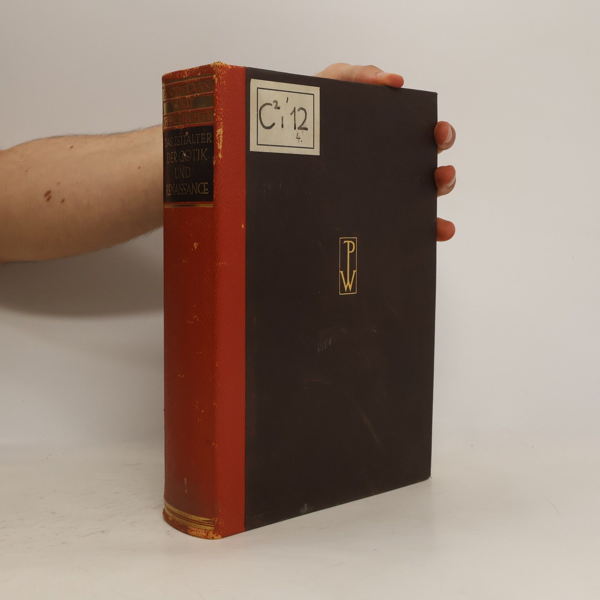 kolektiv Propyläen-Weltgeschichte. Das Zeitalter der Gotik und Renaissance
