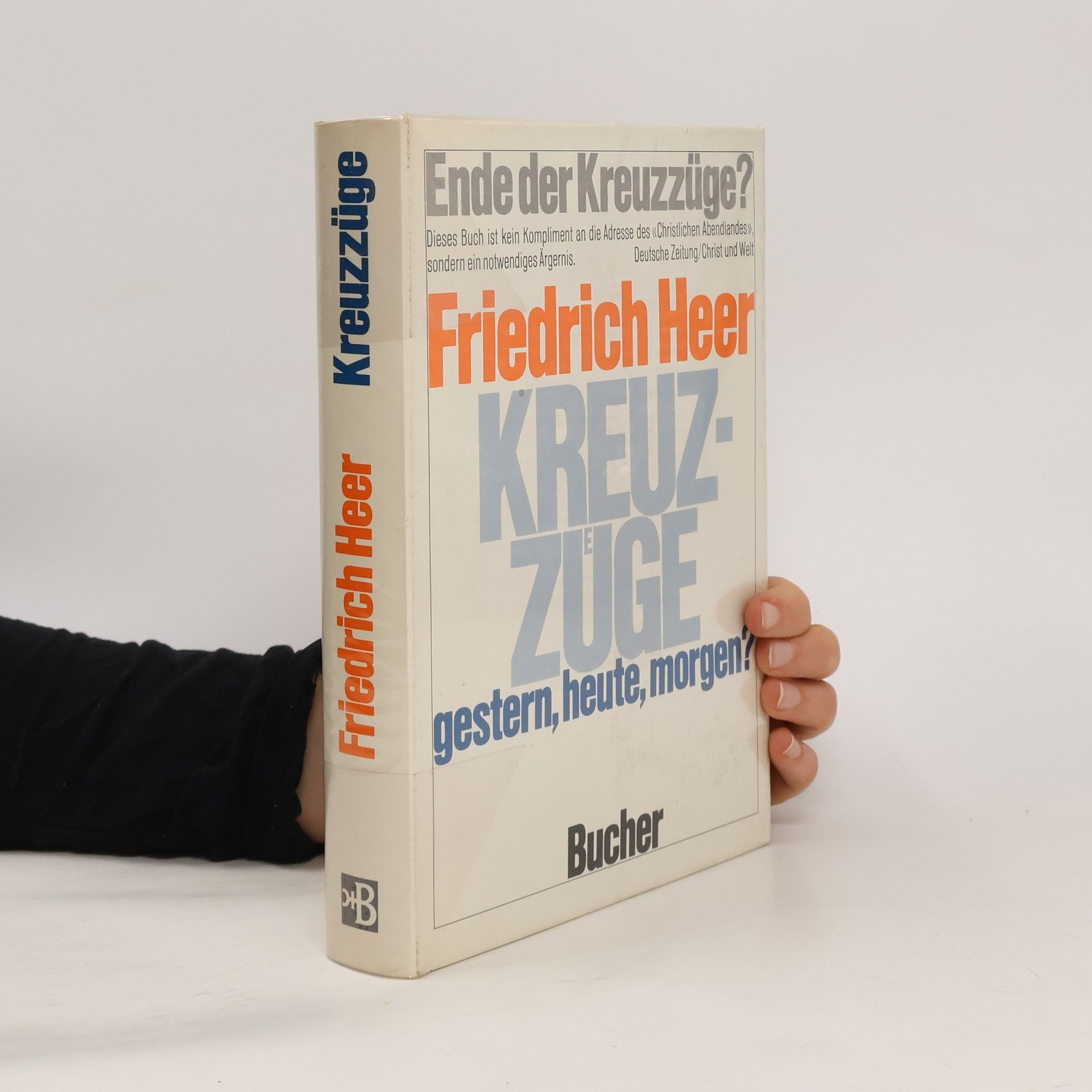 Friedrich Heer Kreuzzüge