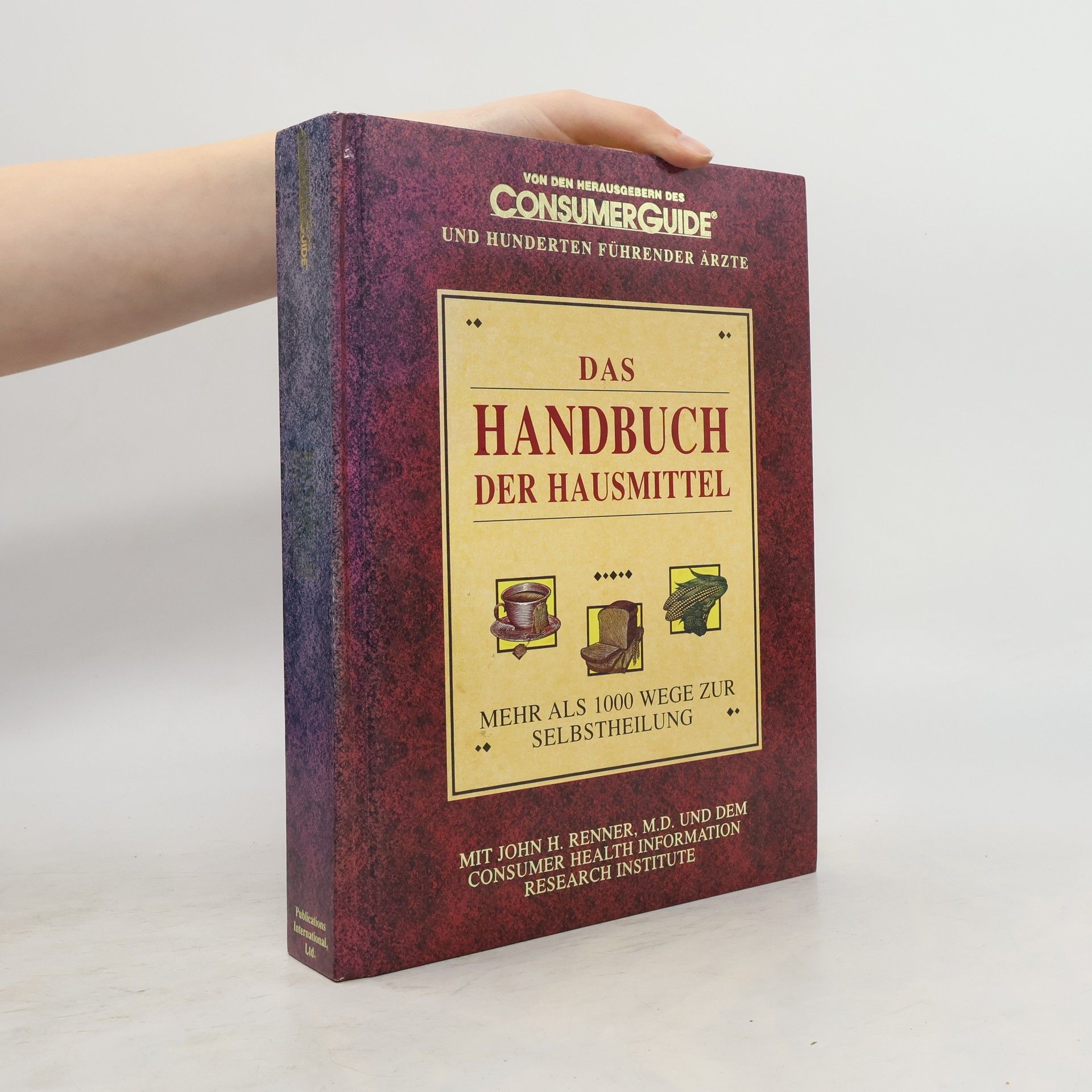 Autorenkollektiv Das Handbuch der Hausmittel