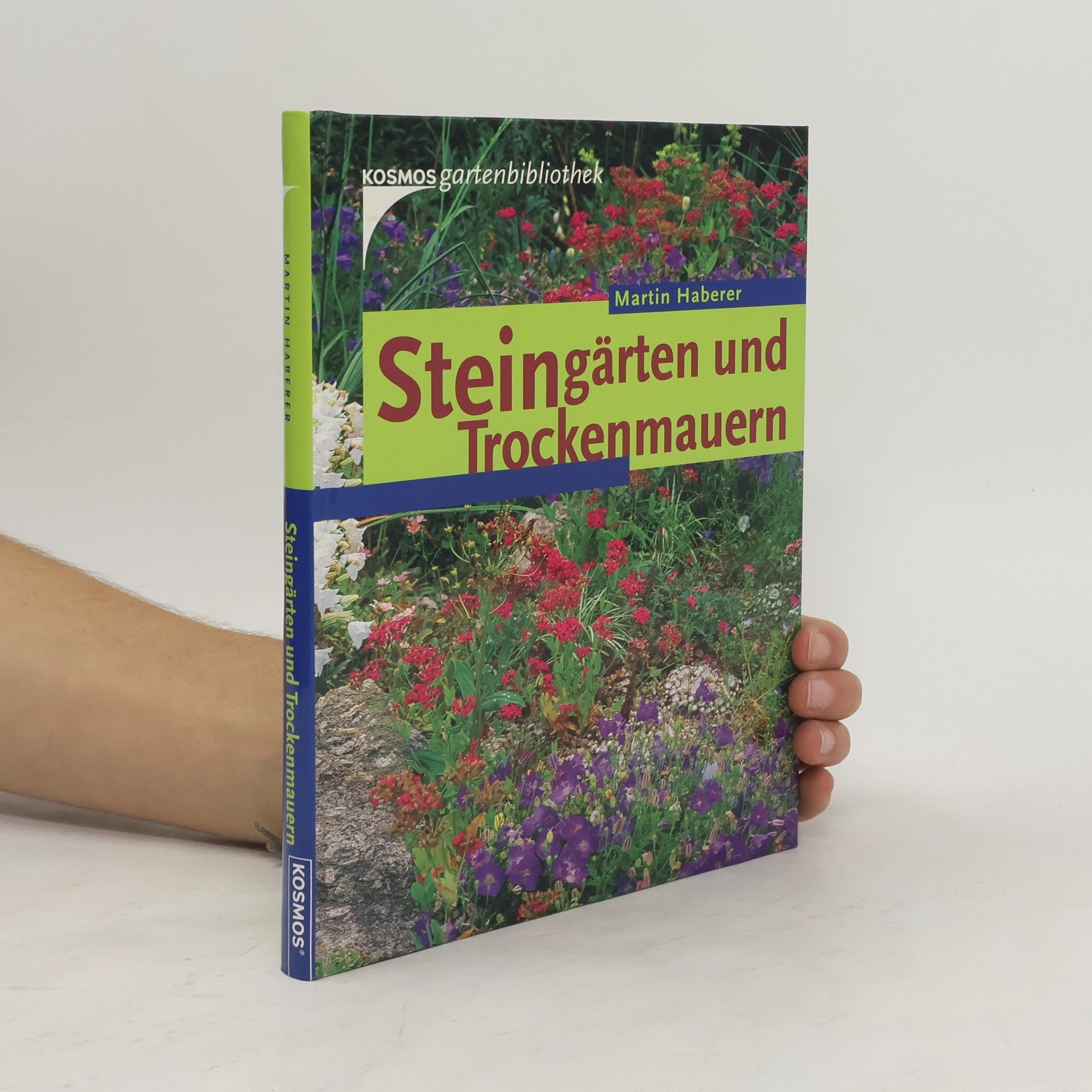 Martin Haberer Steingärten und Trockenmauern