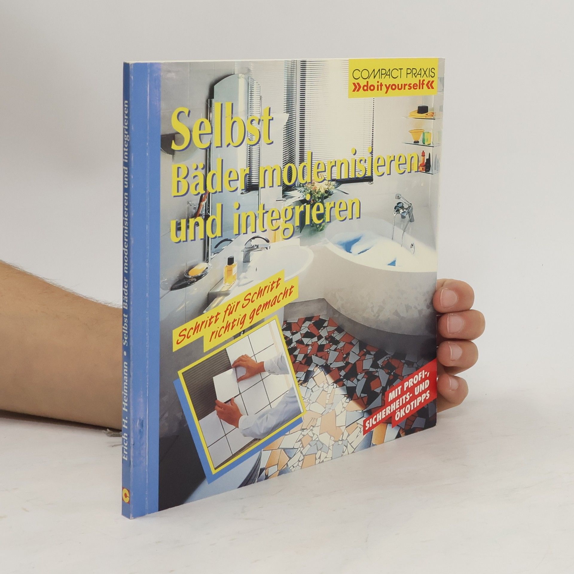 Erich H. Heimann Selbst Bäder modernisieren und integrieren