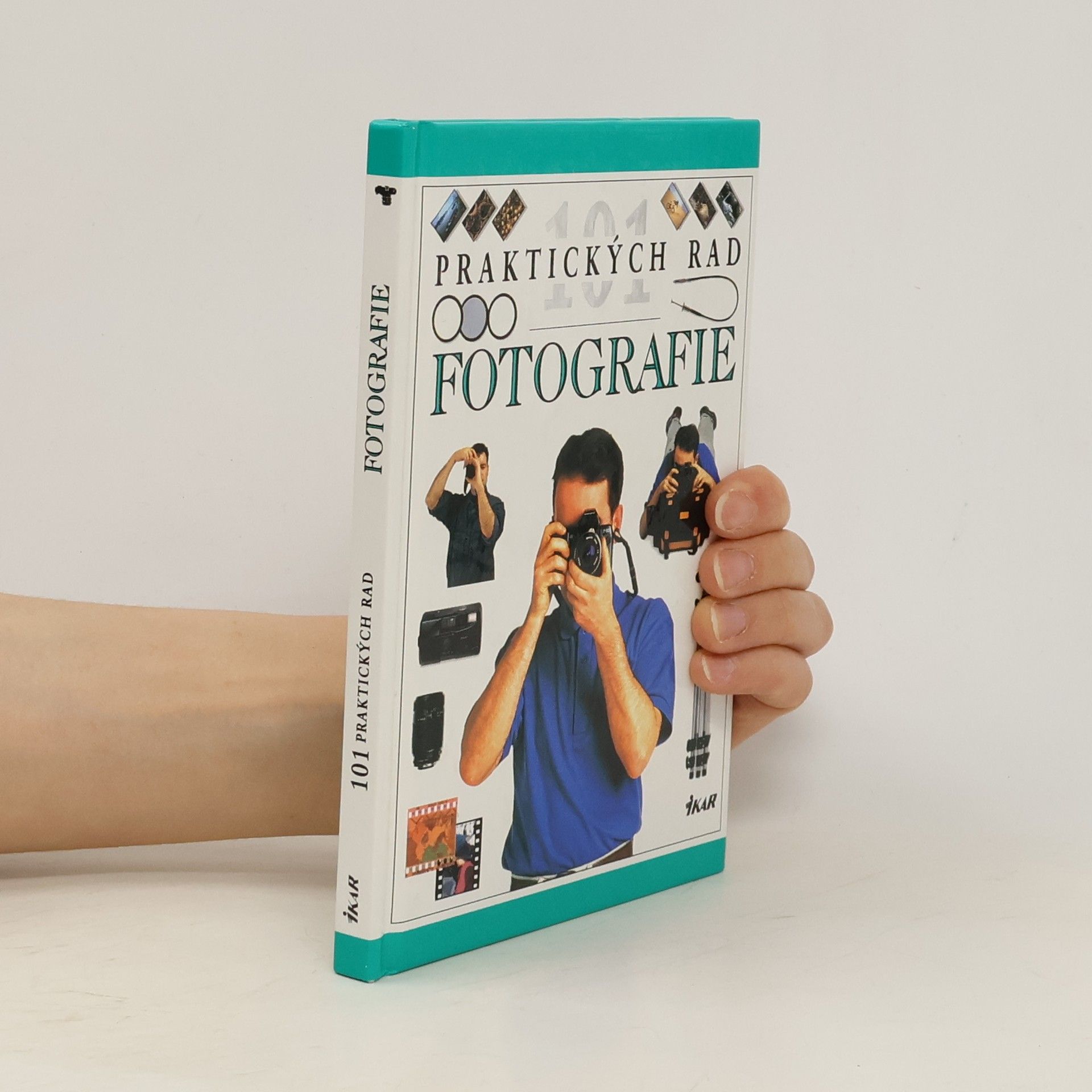 Lenka Svobodová 101 praktických rad. Fotografie