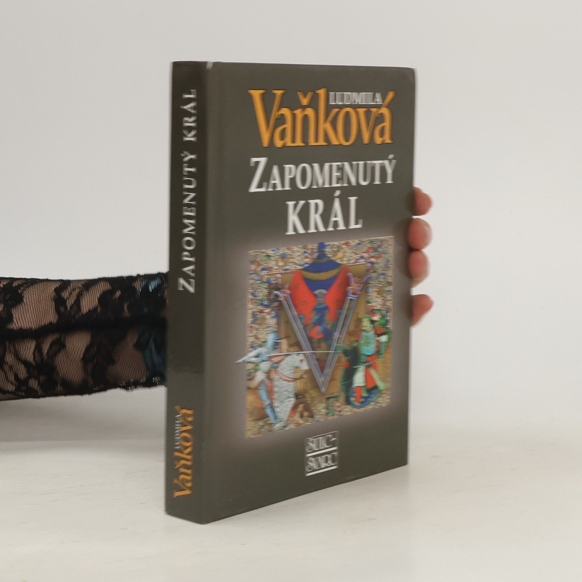 Vaňková Ludmila Zapomenutý král