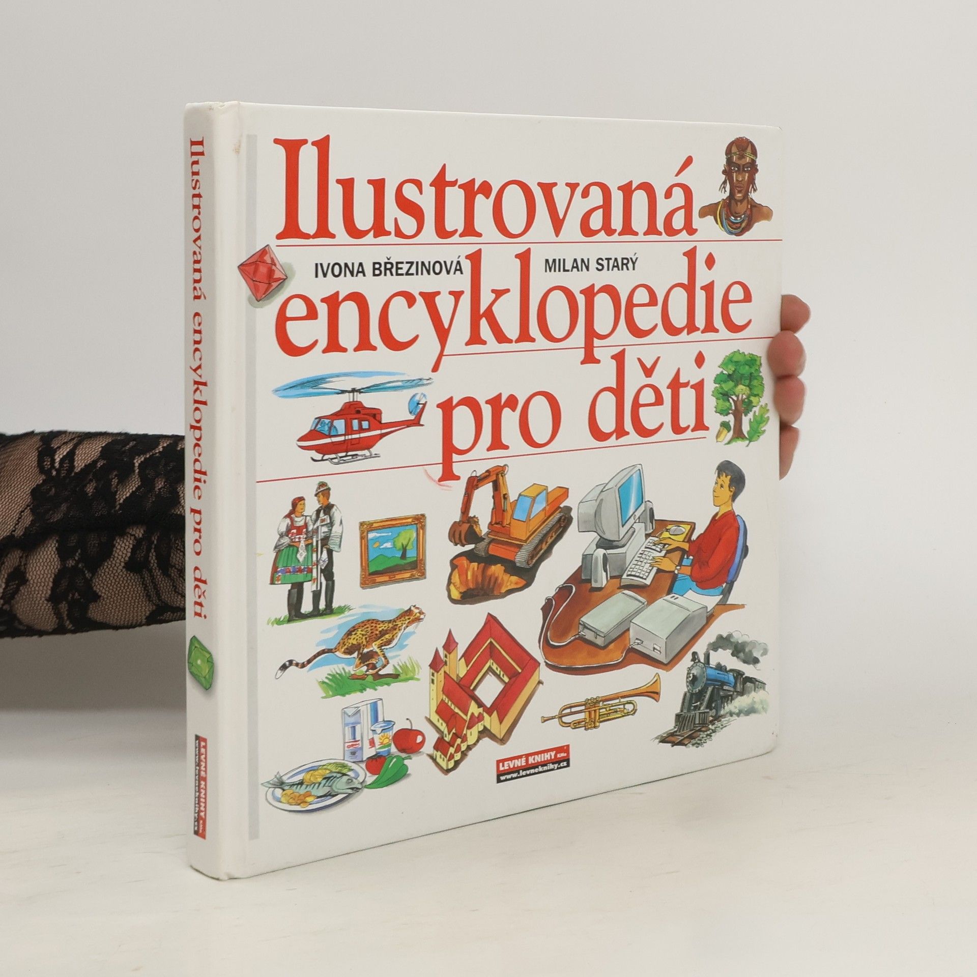 Ivona Březinová Ilustrovaná encyklopedie pro děti