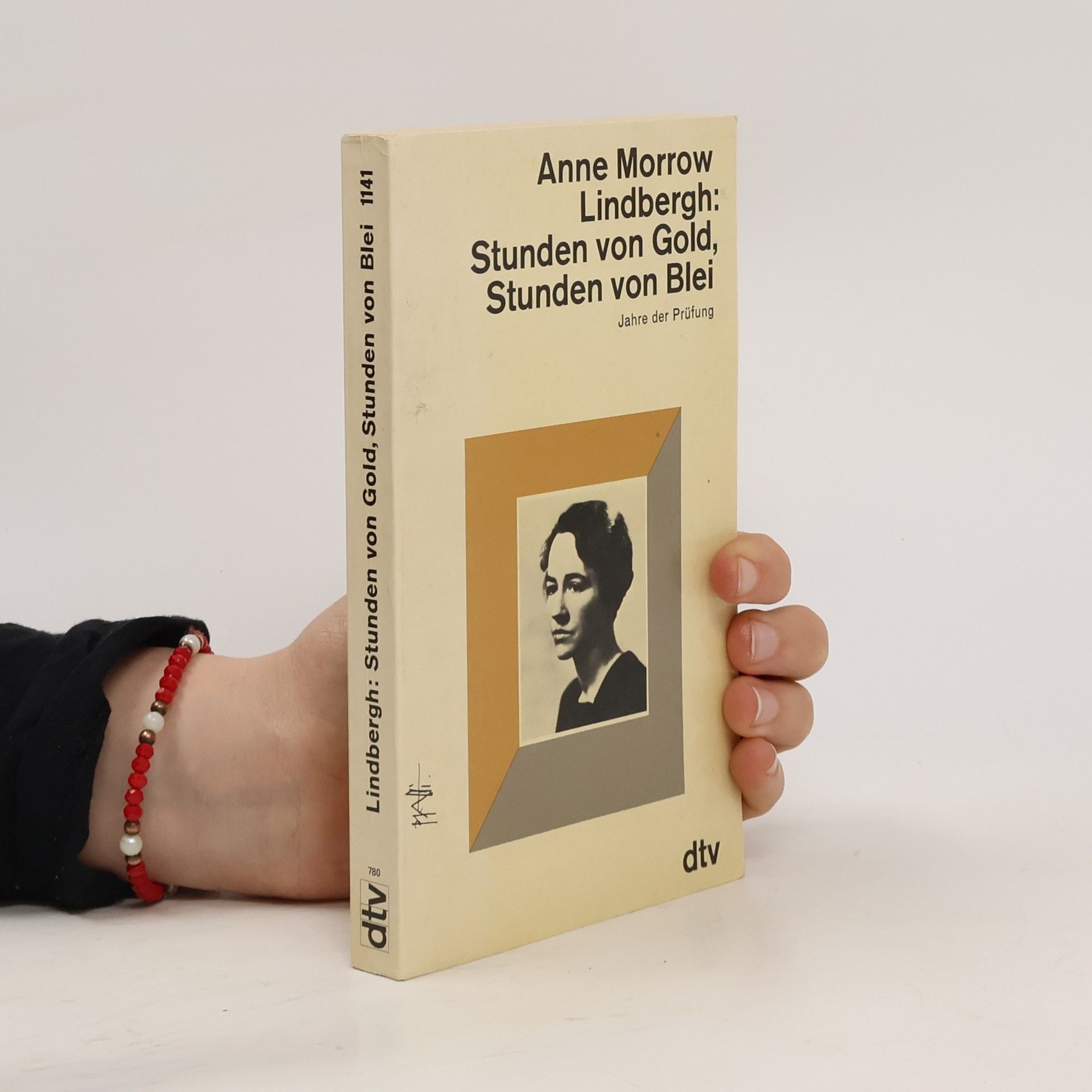 Anne Morrow Lindbergh Stunden von Gold, Stunden von Blei