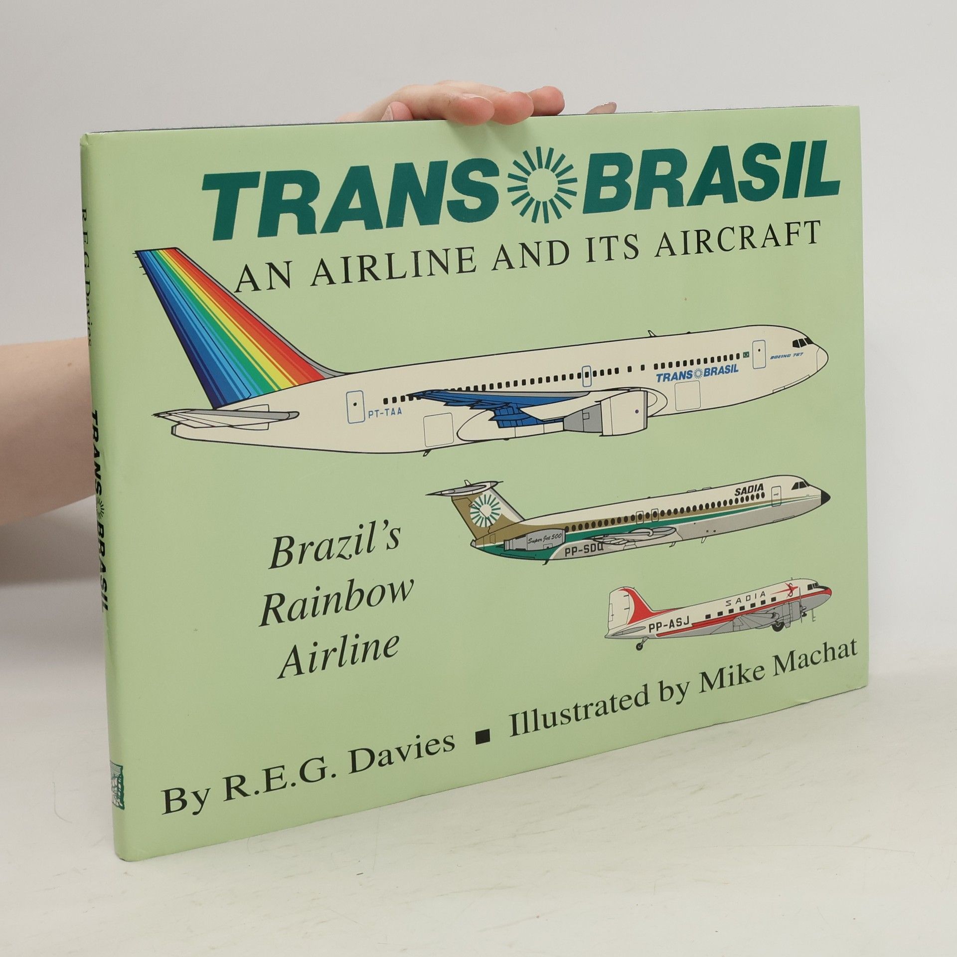 R. E. G. Davies Trans Brasil