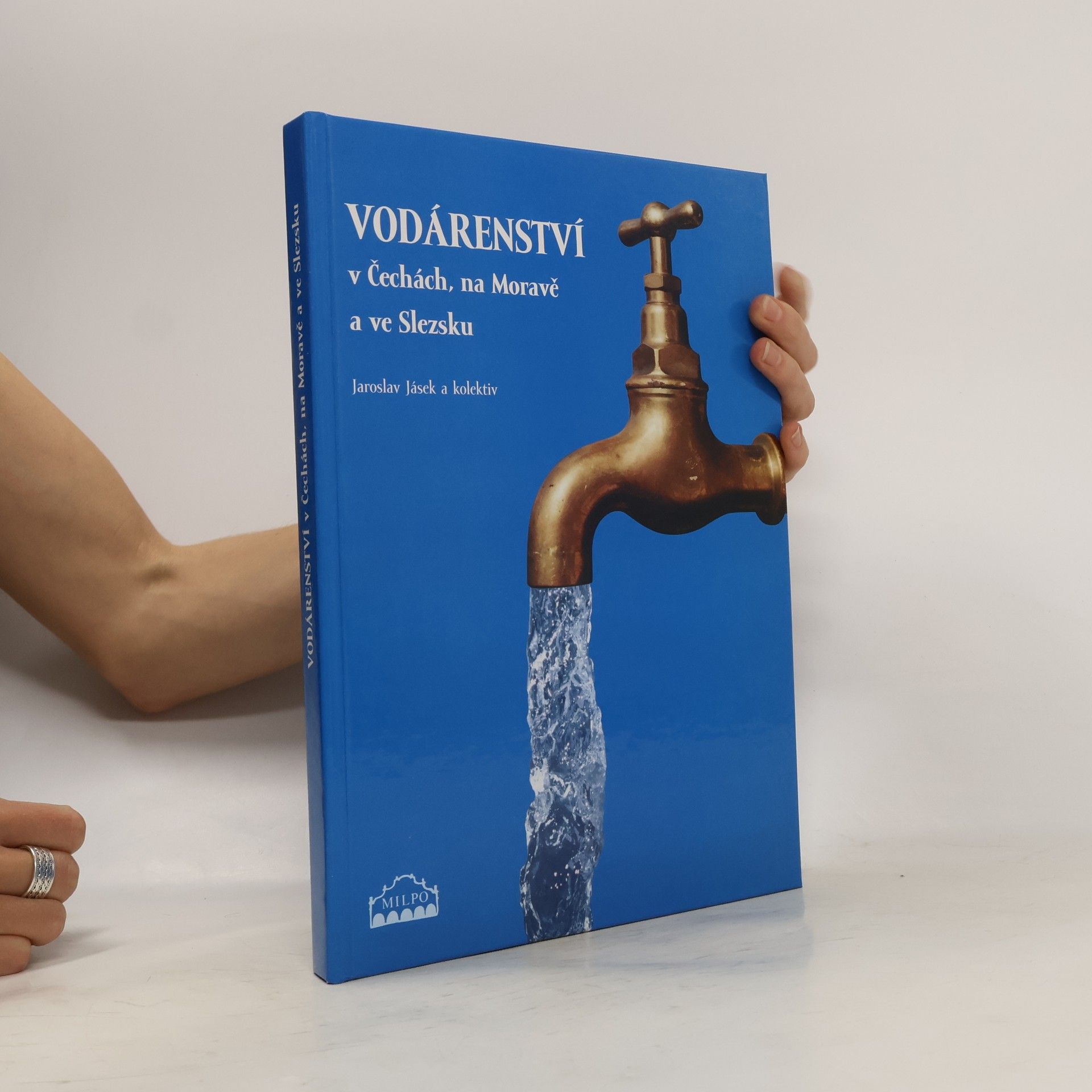 Jaroslav Jásek Vodárenství v Čechách, na Moravě a ve Slezsku