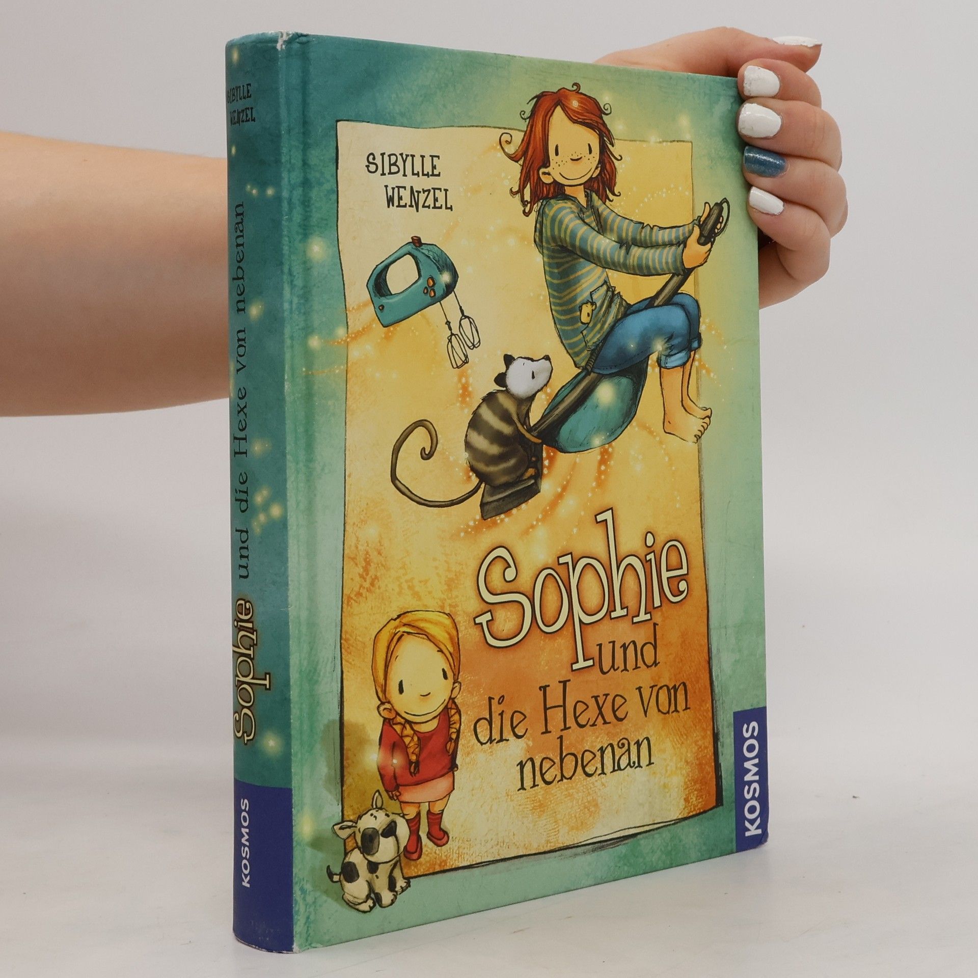 Sibylle Wenzel Sophie und die Hexe von nebenan