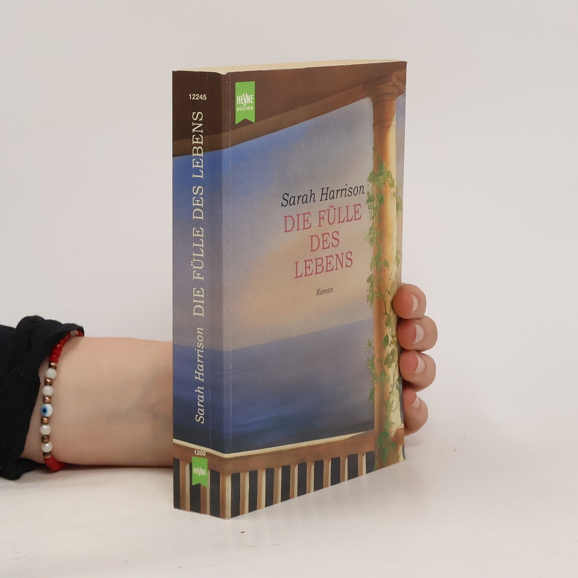 Sarah Harrison Die Fülle des Lebens.