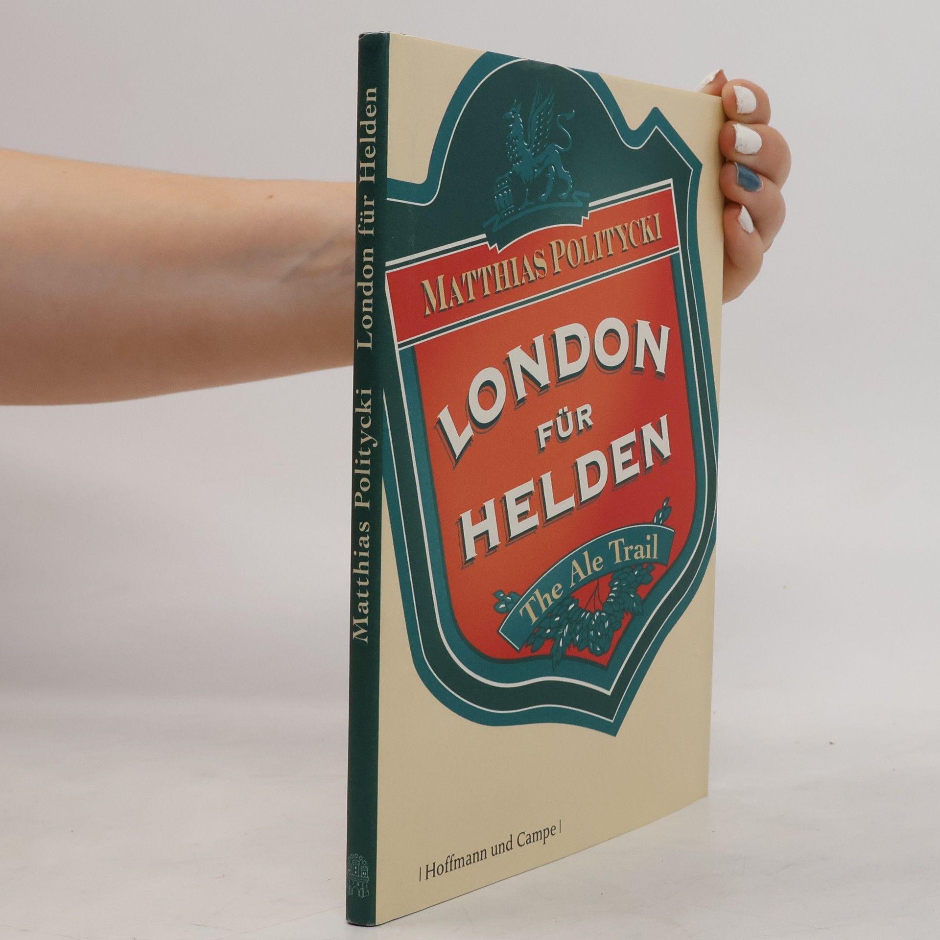 Matthias Politycki London für Helden