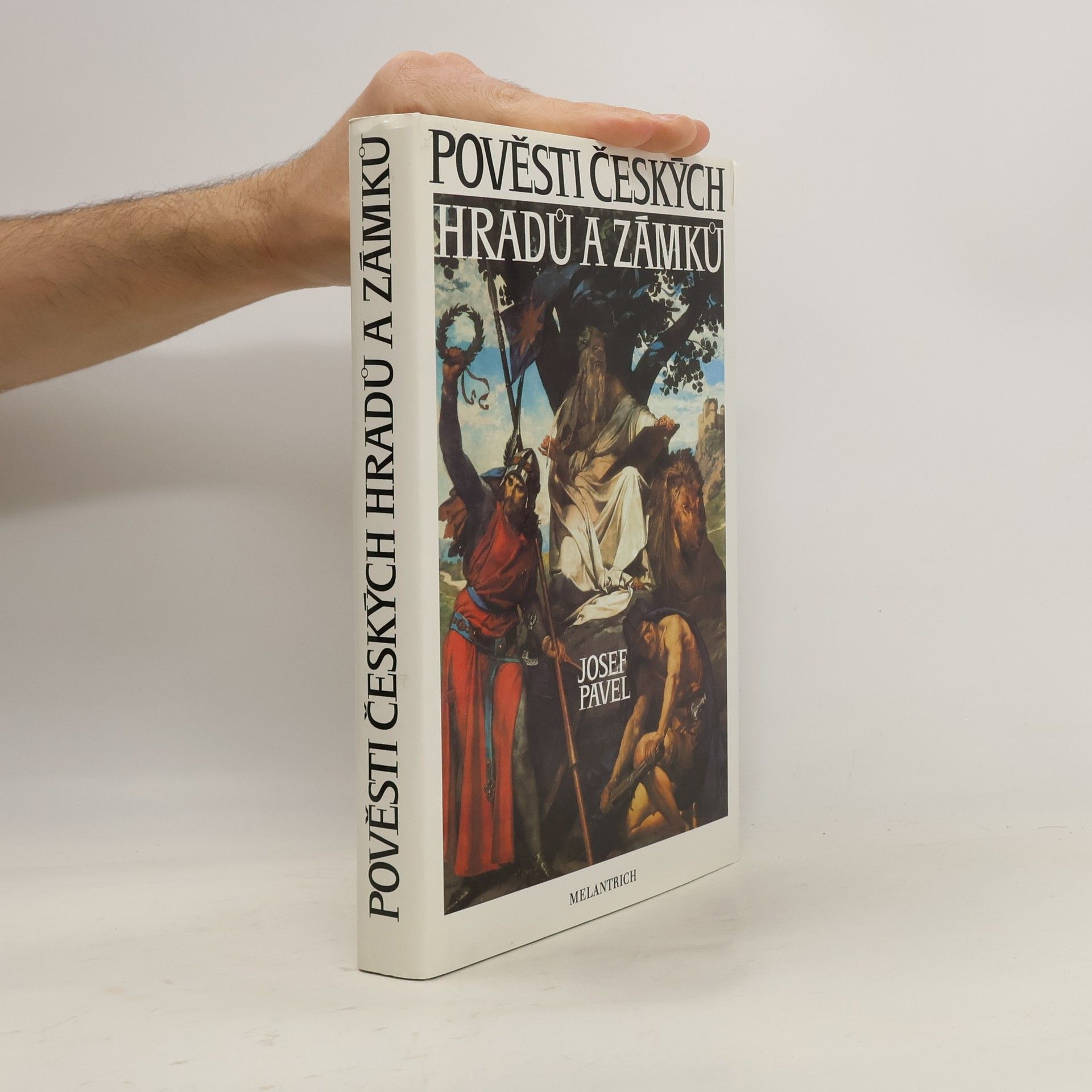 Josef Pavel Pověsti českých hradů a zámků