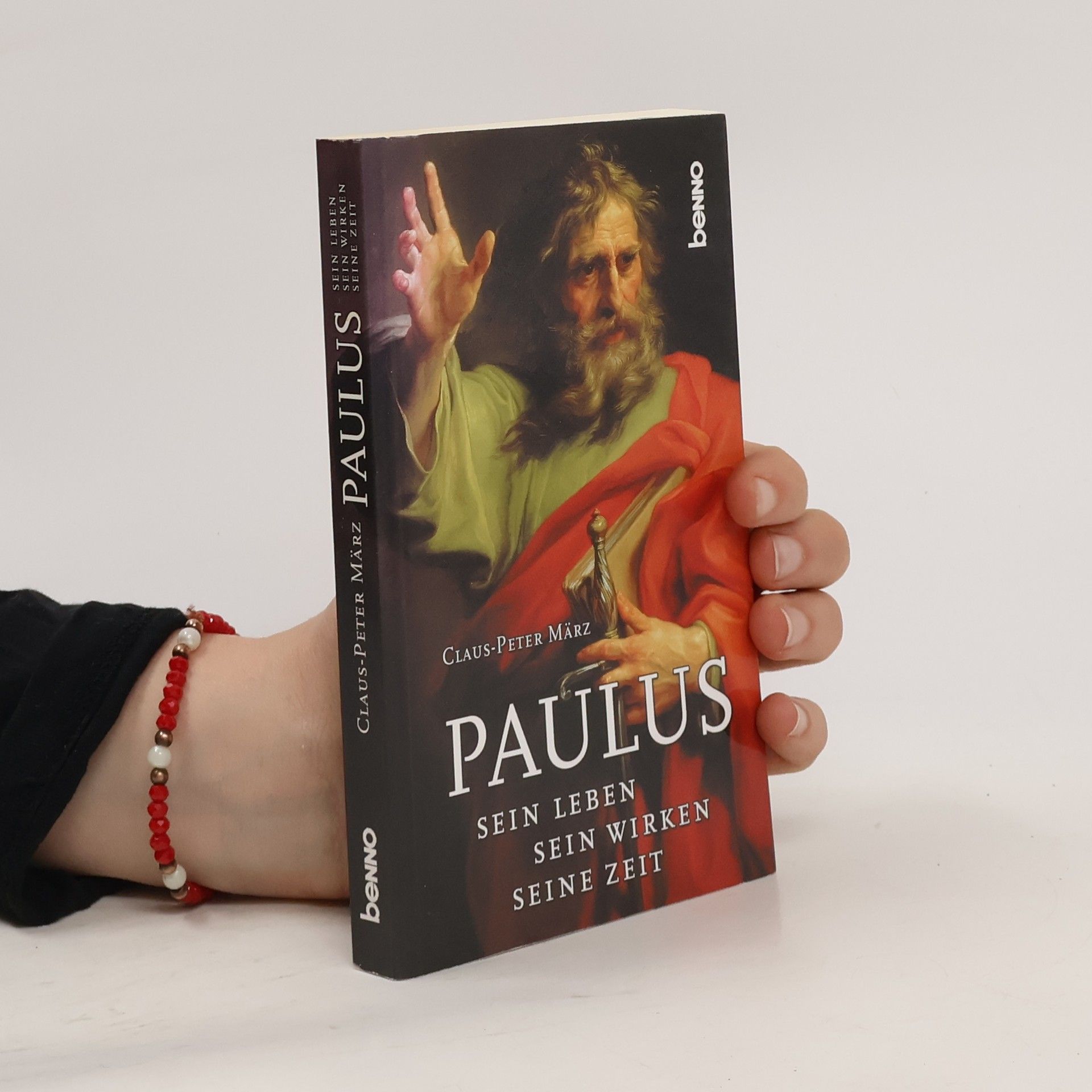 Claus-Peter März Paulus. Sein Leben, sein Wirken, seine Zeit