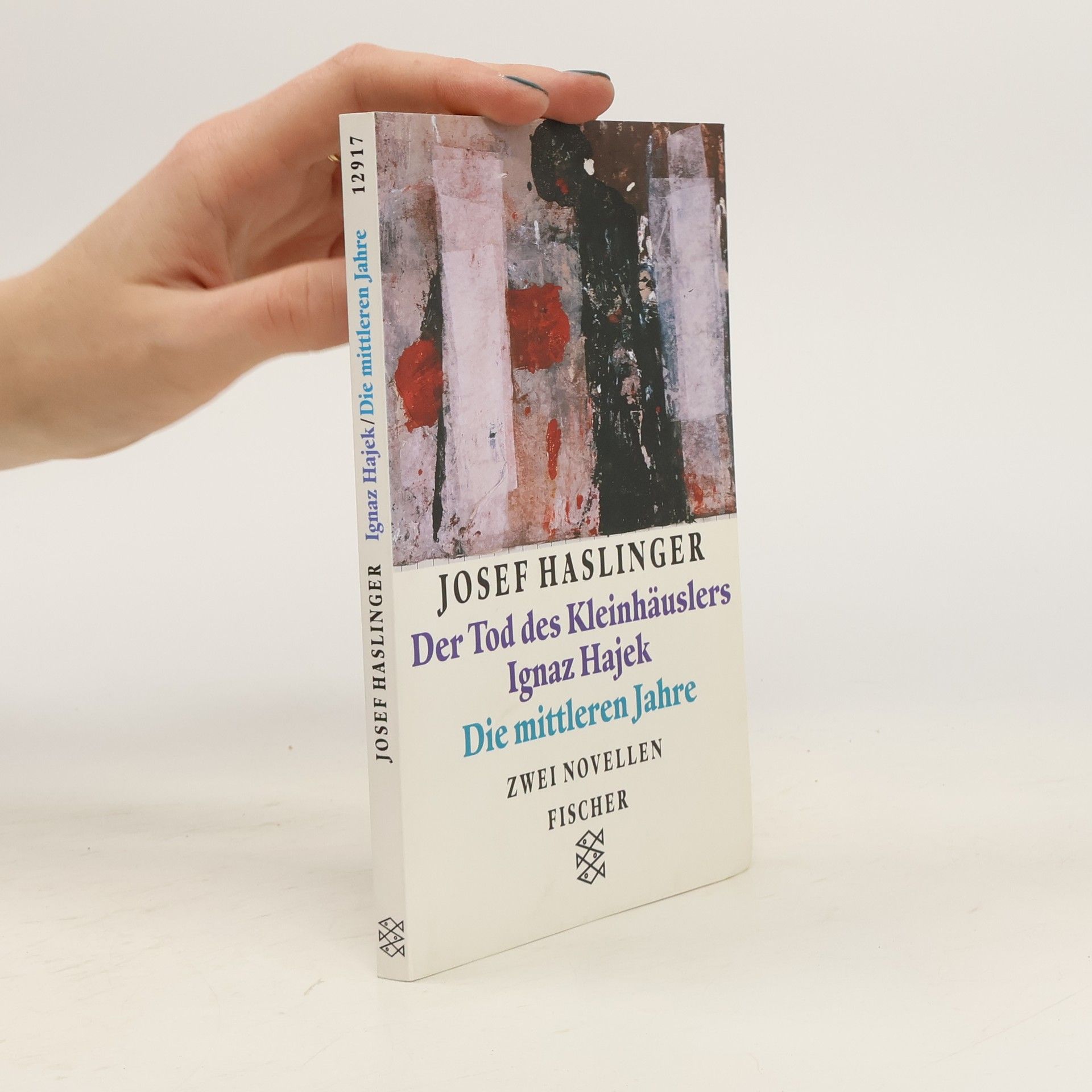 Josef Haslinger Der Tod des Kleinhäuslers Ignaz Hajek