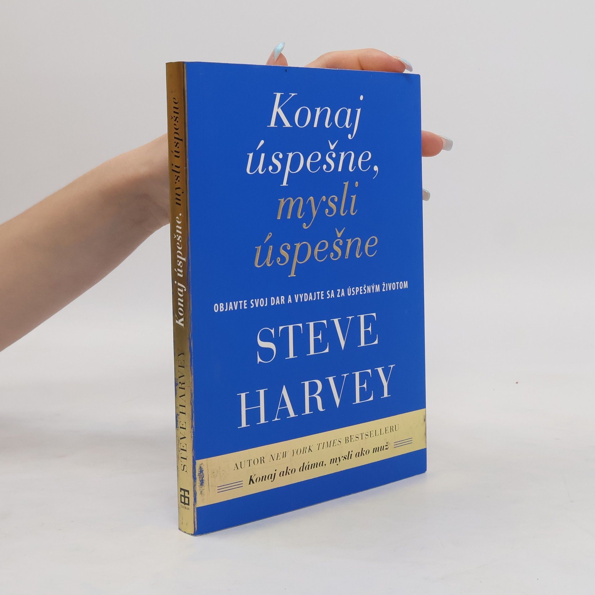 Steve Harvey Konaj úspešne, mysli úspešne