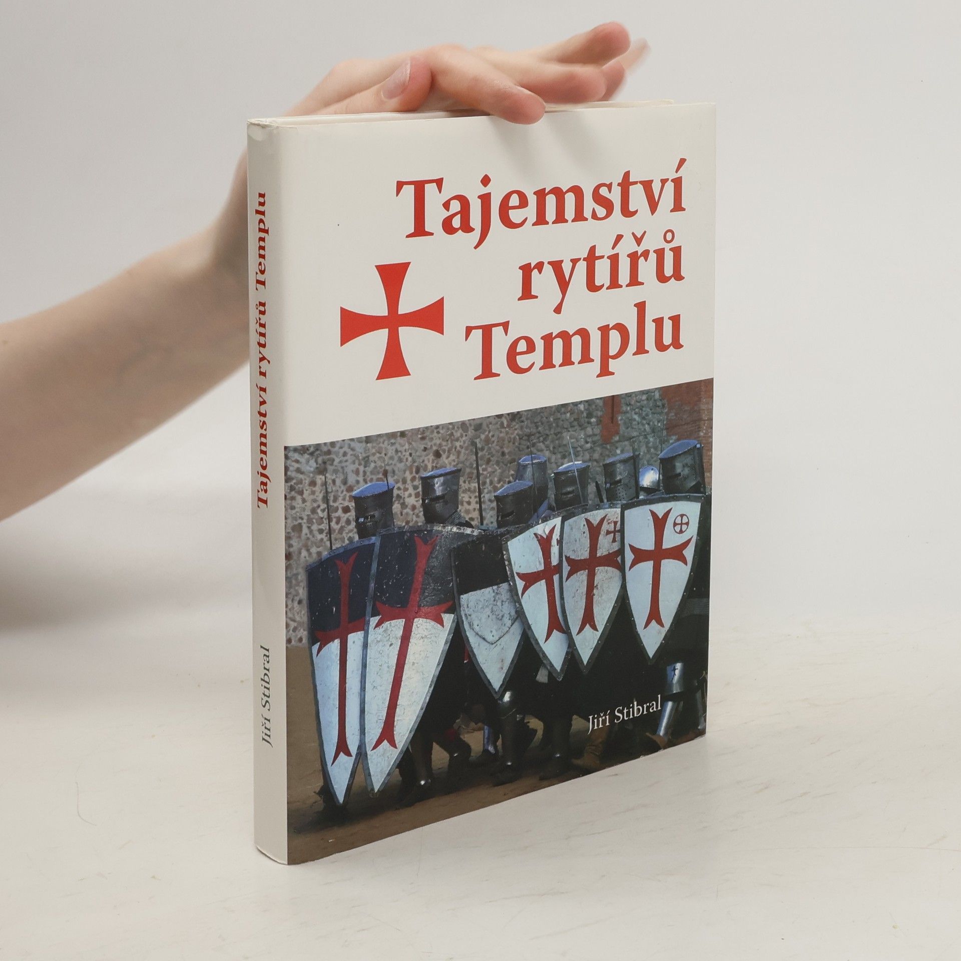 Jiří Stibral Tajemství rytířů Templu