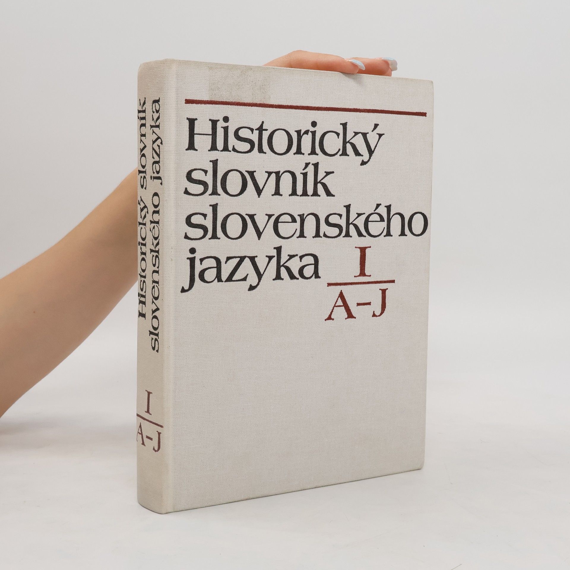 Historický slovník slovenského jazyka I: A–J