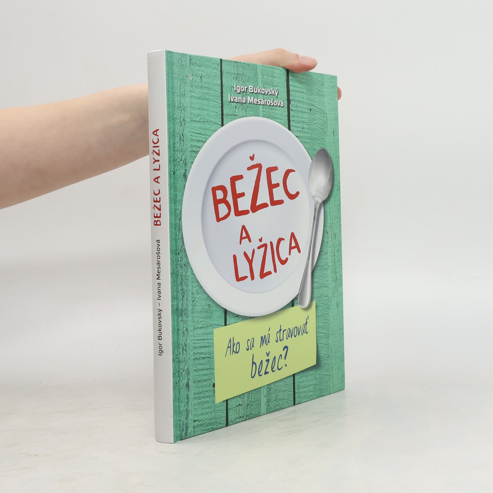 Igor Bukovský Bežec a lyžica