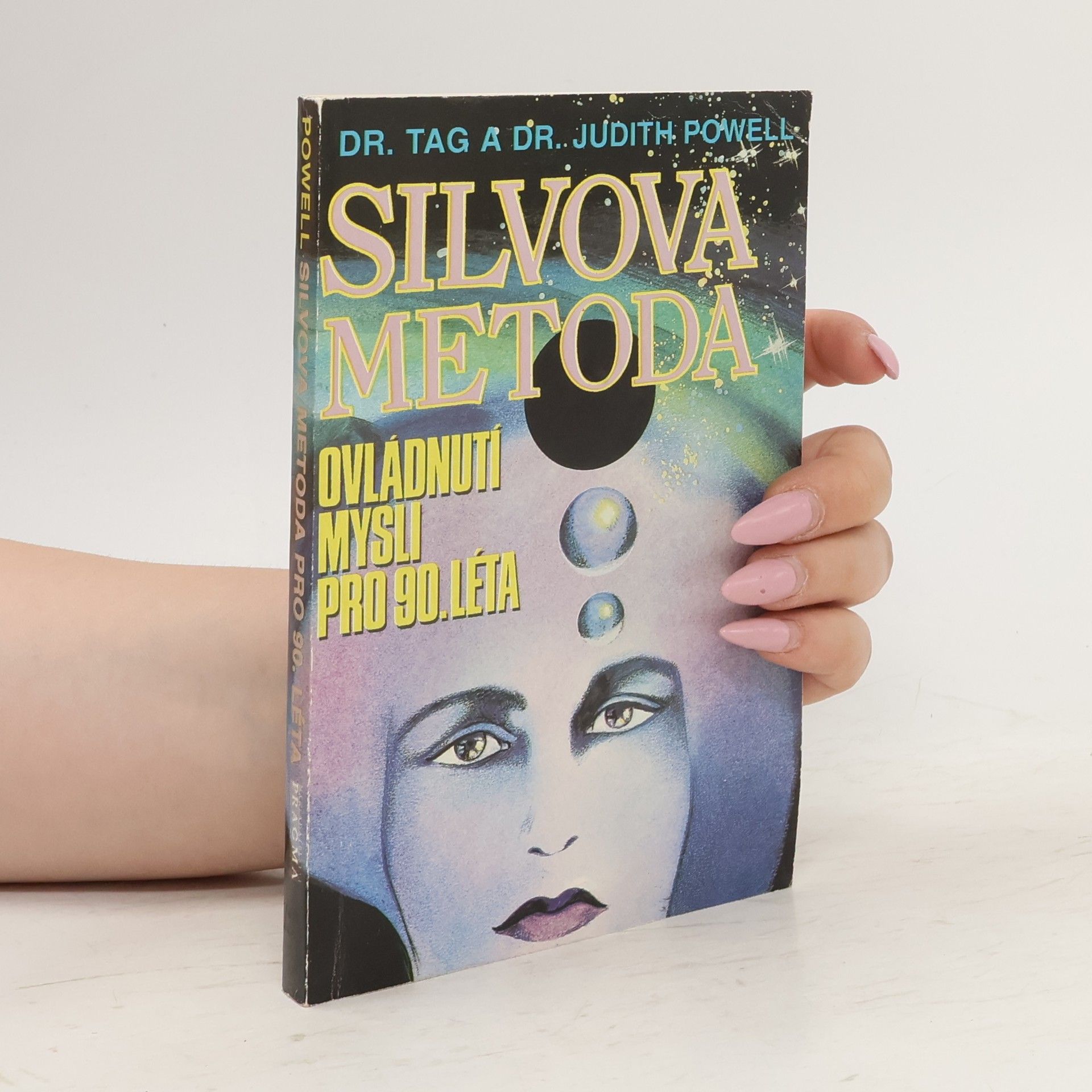 Tag Powell Silvova metoda. Ovládnutí mysli pro 90. léta