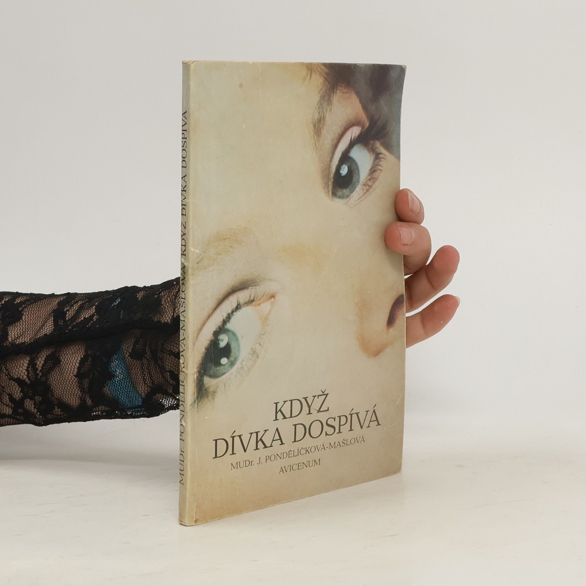 Jaroslava Pondělíčková Mašlová Když dívka dospívá