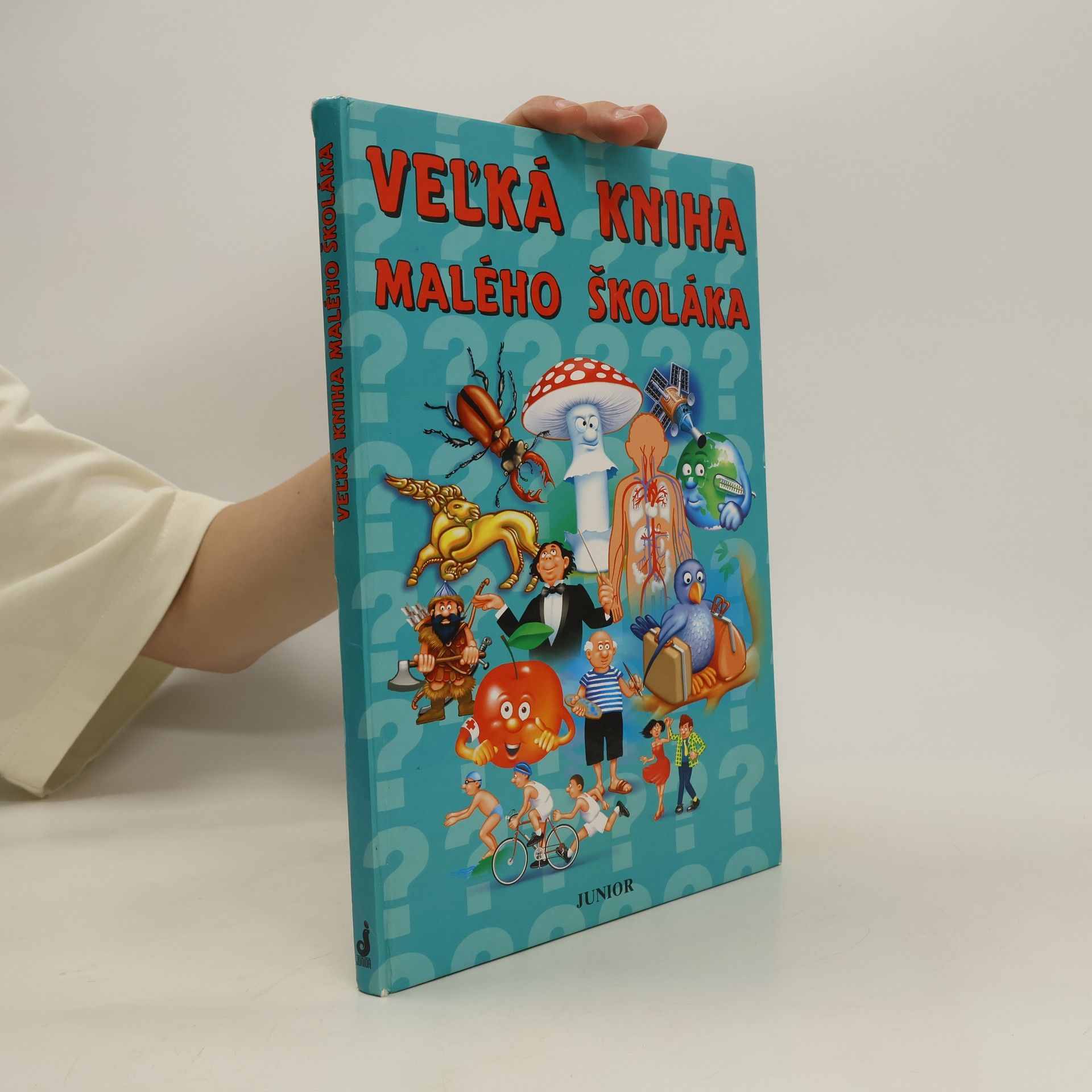 kolektiv Veľká kniha malého školáka