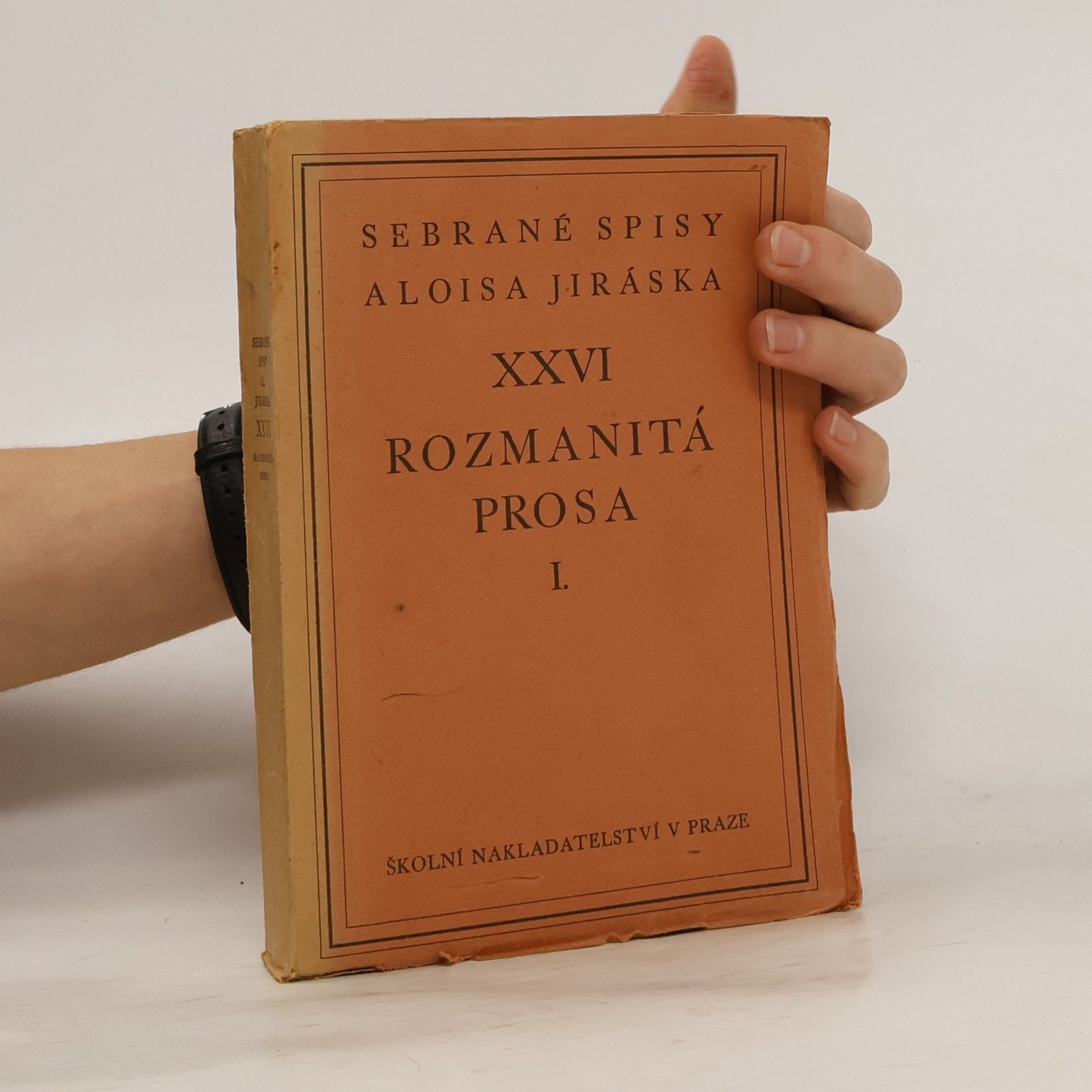 Alois Jirásek Rozmanitá prosa I.