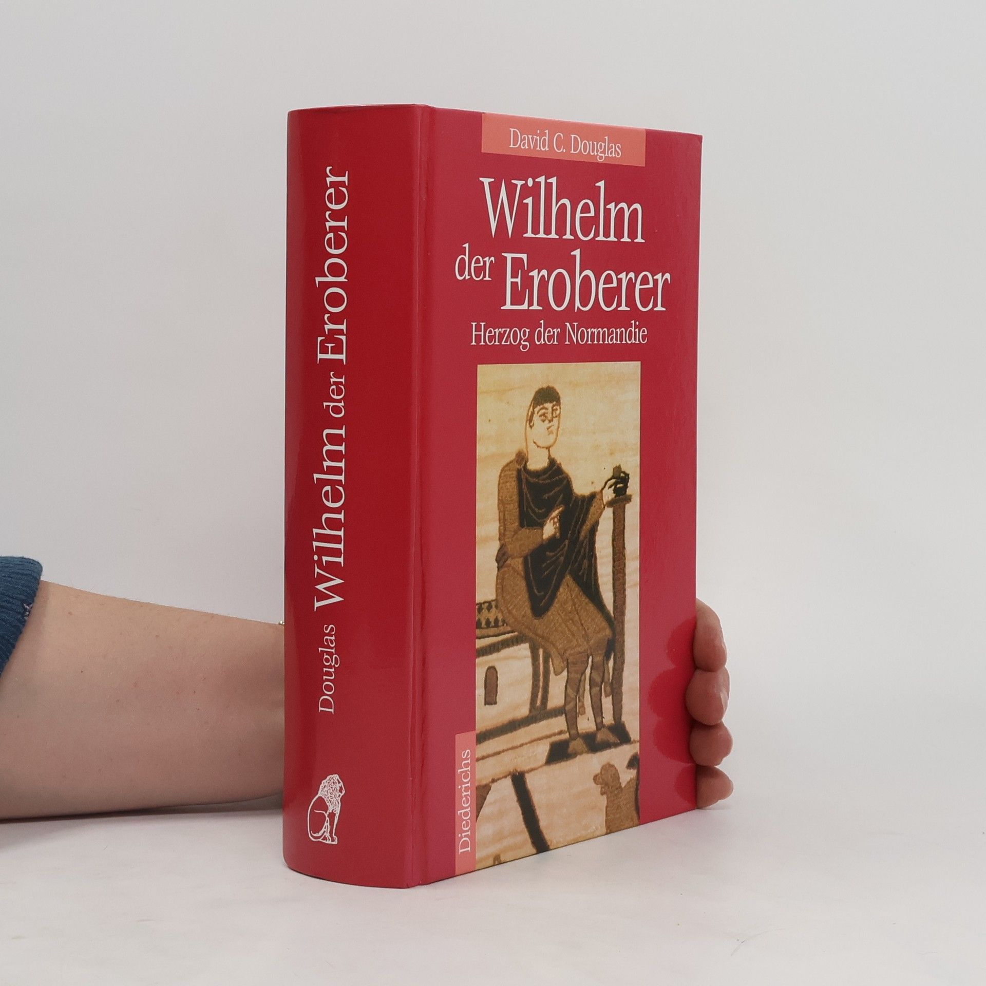 David Charles Douglas Wilhelm der Eroberer