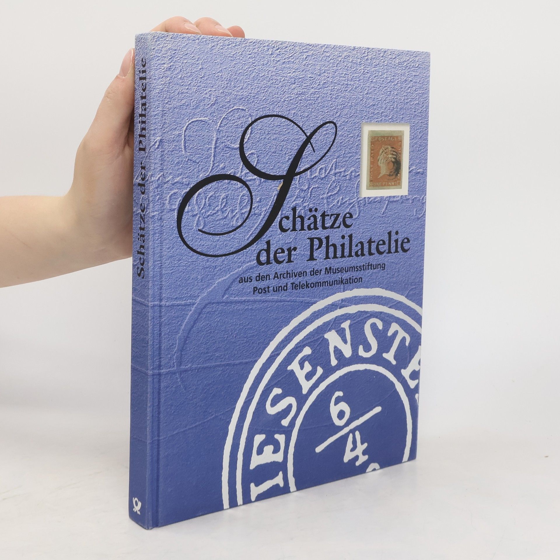 Andreas Hahn Schätze der Philatelie