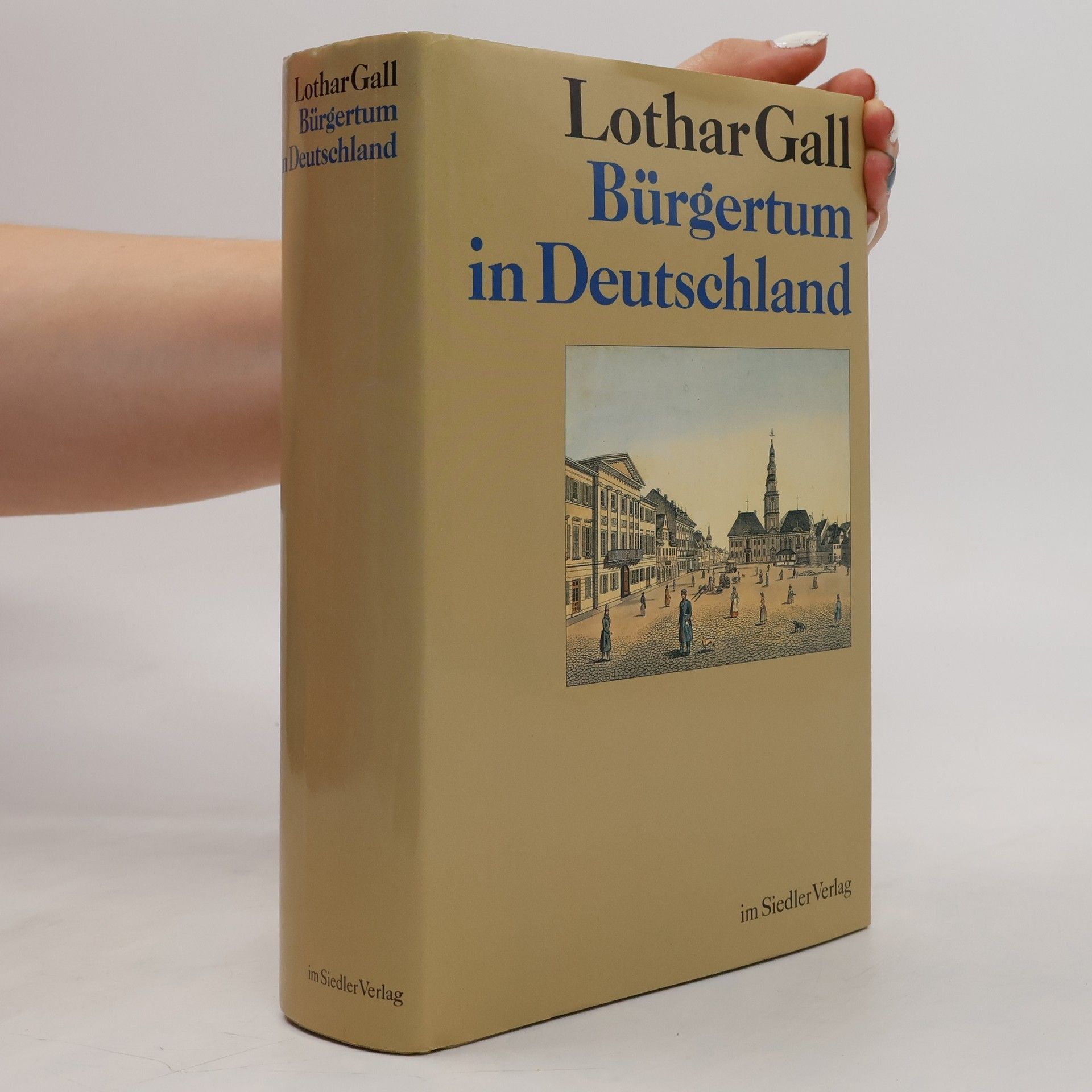 Lothar Gall Bürgertum in Deutschland