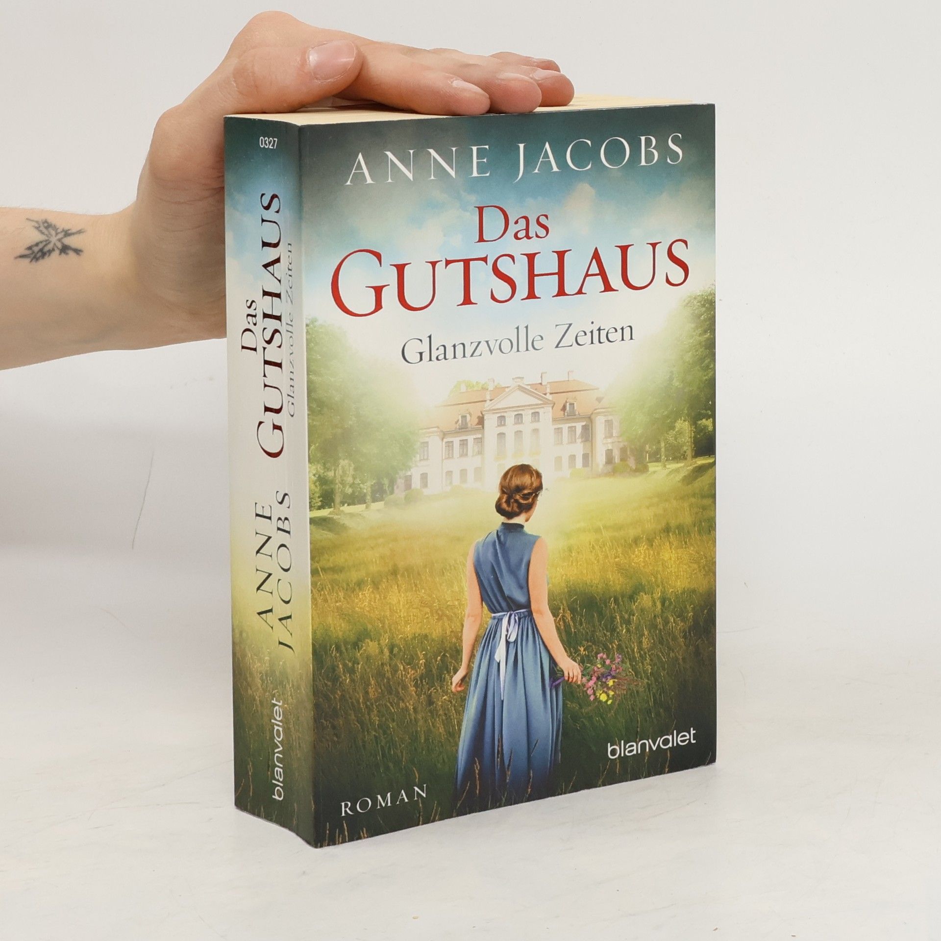 Anne Jacobs Das Gutshaus - Glanzvolle Zeiten