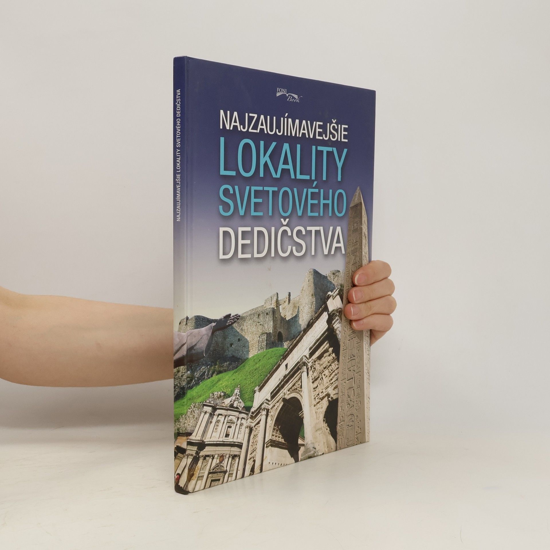 Collectif d'auteurs Najzaujímavejšie lokality svetového dedičstva