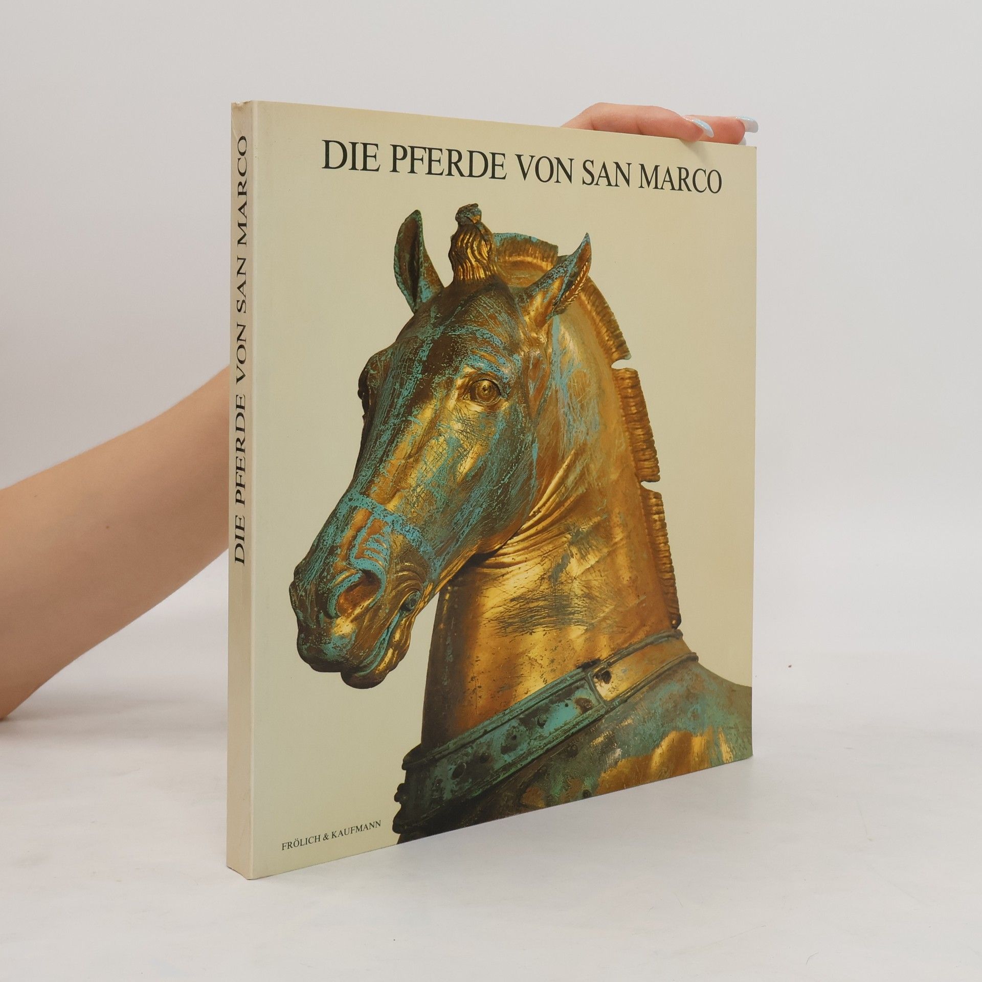 Autorenkollektiv Die Pferde von San Marco